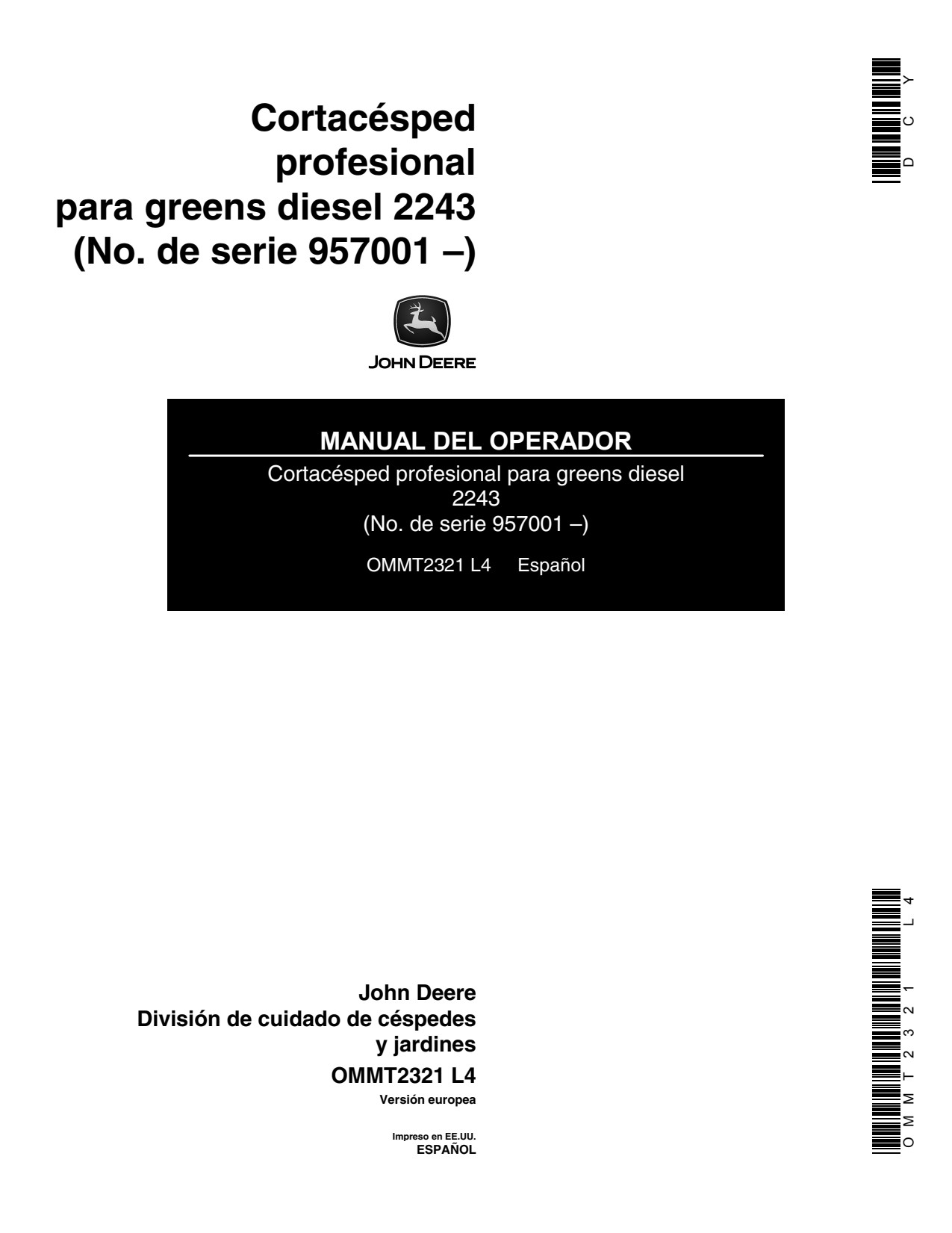 John Deere 2243 Gas Professional Greensmower Operator Manual OMMT2321 ES 1 John Deere 2243 Gas Professional Greensmower Operator Manual OMMT2321 ES