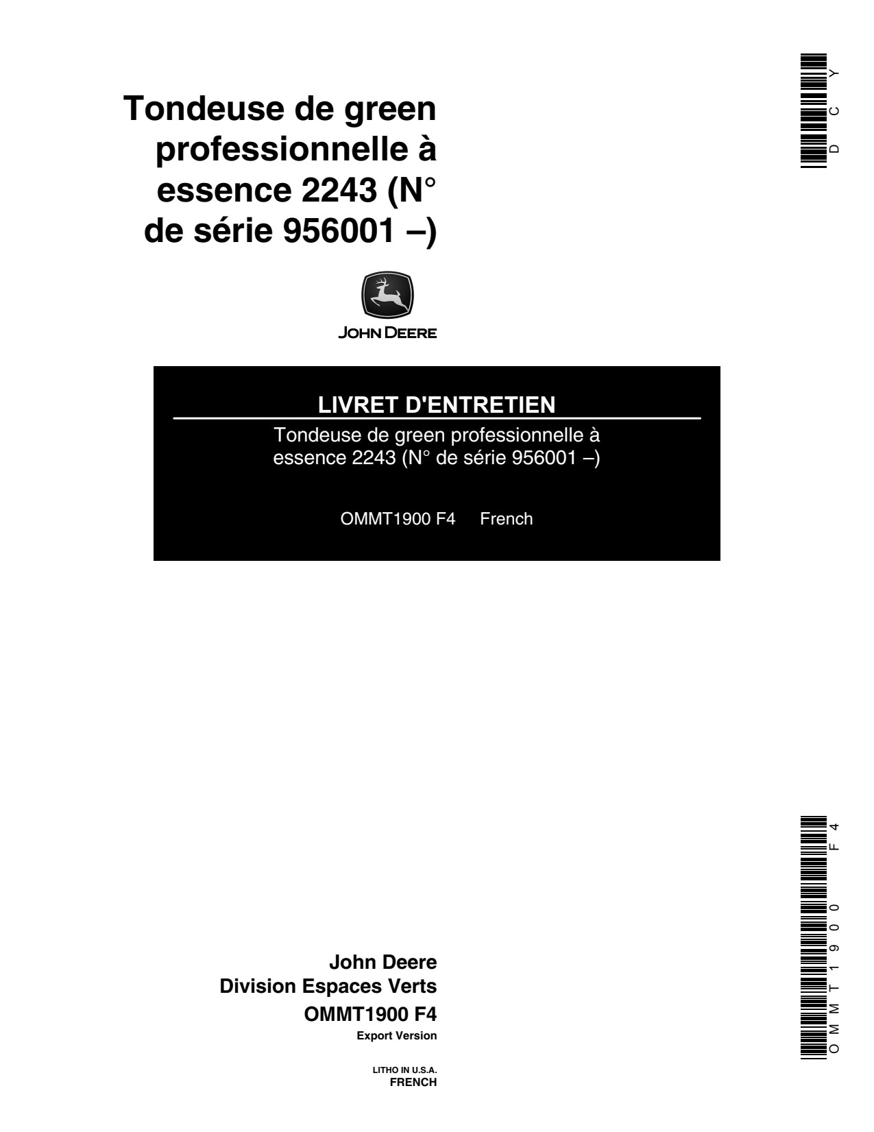 John Deere 2243 Gas Professional Greensmower Operator's Manual OMMT1900 FR 1 John Deere 2243 Gas Professional Greensmower Operator's Manual OMMT1900 FR