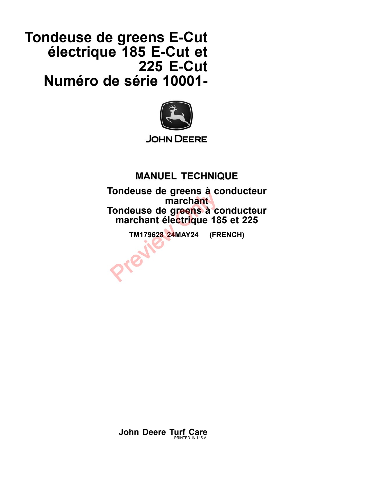 John Deere 225 E-CUT 185 Walk-behind Greens Mower Technical Manual TM179628 FR 1 John Deere 225 E-CUT 185 Walk-behind Greens Mower Technical Manual TM179628 FR