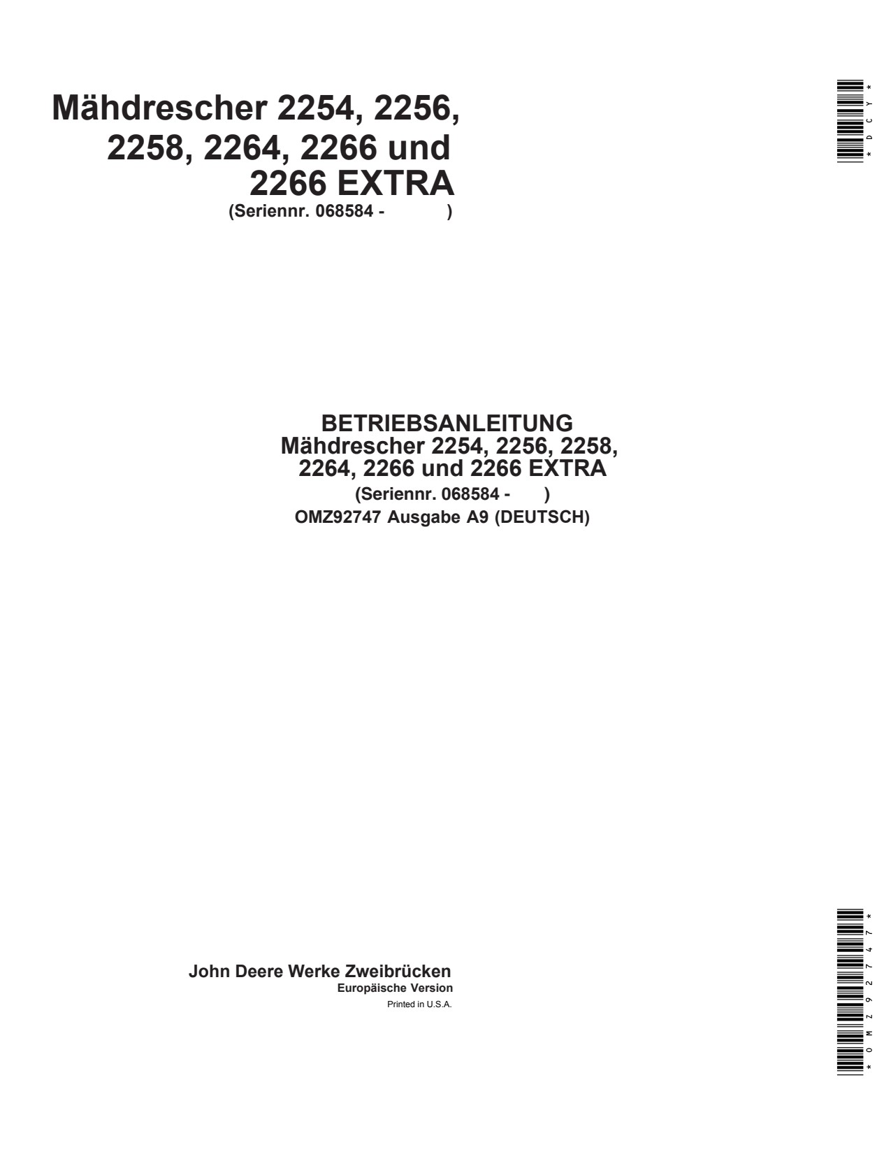 John Deere 2254 to 2258 2264 2266 Extra Combine Operator Manual OMZ92747 DE 1 John Deere 2254 to 2258 2264 2266 Extra Combine Operator Manual OMZ92747 DE