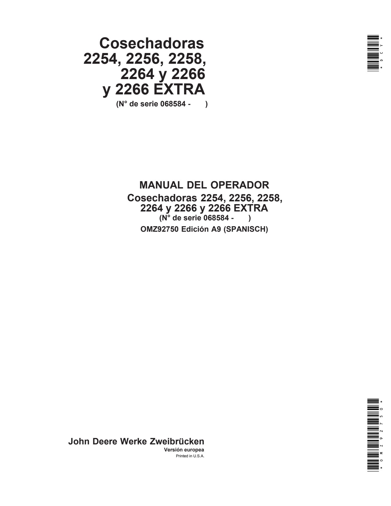 John Deere 2254 to 2258 2264 2266 Extra Combine Operator Manual OMZ92750 ES 1 John Deere 2254 to 2258 2264 2266 Extra Combine Operator Manual OMZ92750 ES
