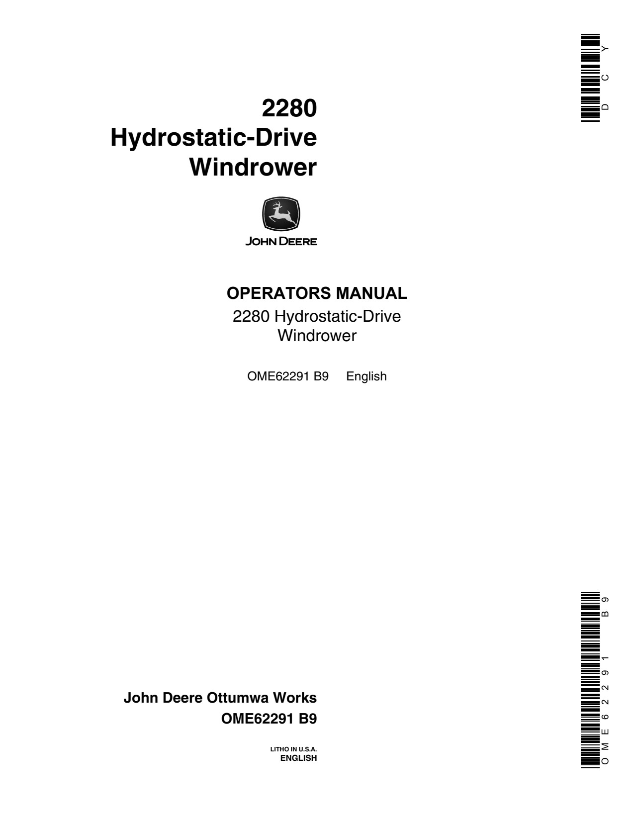 John Deere 2280 Hydrostatic-drive Windrower Operator Manual OME62291 1 John Deere 2280 Hydrostatic-drive Windrower Operator Manual OME62291
