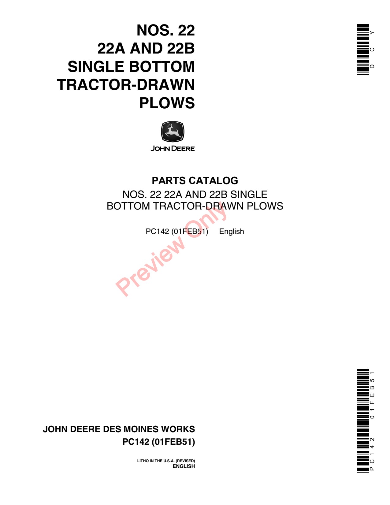 John Deere 22A 22B 22 Bottom Tractor-drawn Plow Parts Catalog PC142 1 John Deere 22A 22B 22 Bottom Tractor-drawn Plow Parts Catalog PC142