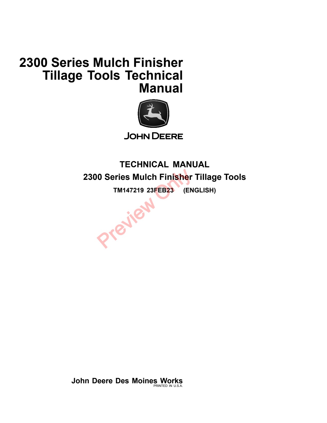 John Deere 2310 2330 2300 Mulch Finisher Diagnostic Technical Manual TM147219 1 John Deere 2310 2330 2300 Mulch Finisher Diagnostic Technical Manual TM147219