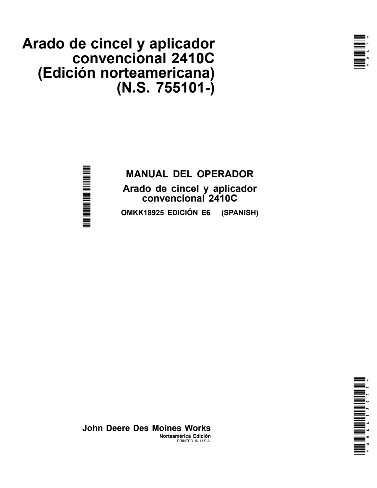 John Deere 2410C Conventional Fertilizer Applicator Operator Manual OMKK18925 ES 1 John Deere 2410C Conventional Fertilizer Applicator Operator Manual OMKK18925 ES