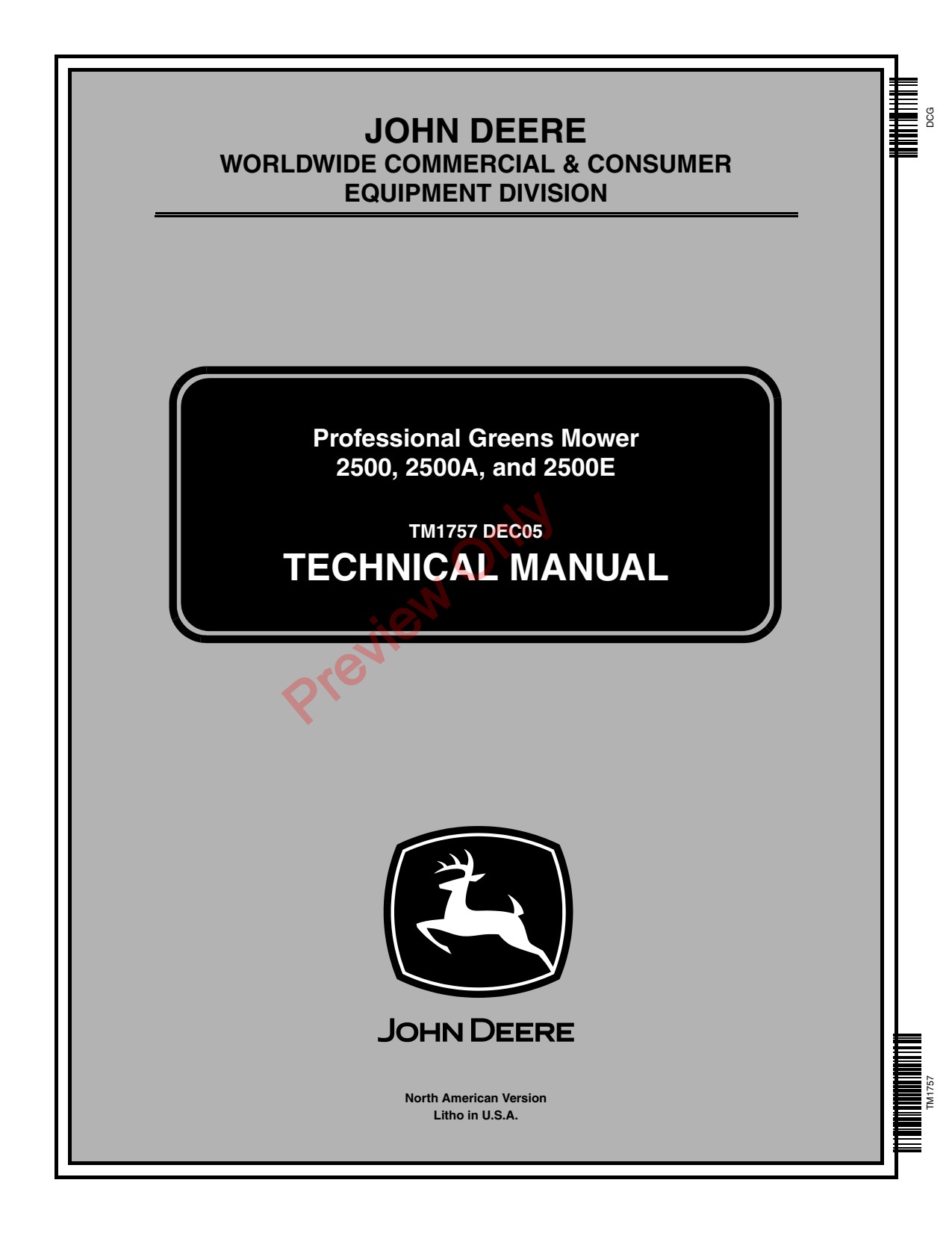 John Deere 2500 2500A 2500E Professional Greens Mower Technical Manual TM1757 1 John Deere 2500 2500A 2500E Professional Greens Mower Technical Manual TM1757