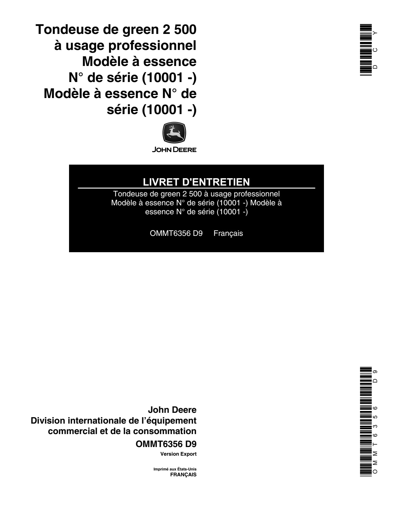 John Deere 2500 Professional Greens Mower Operator Manual OMMT6356 FR 1 John Deere 2500 Professional Greens Mower Operator Manual OMMT6356 FR