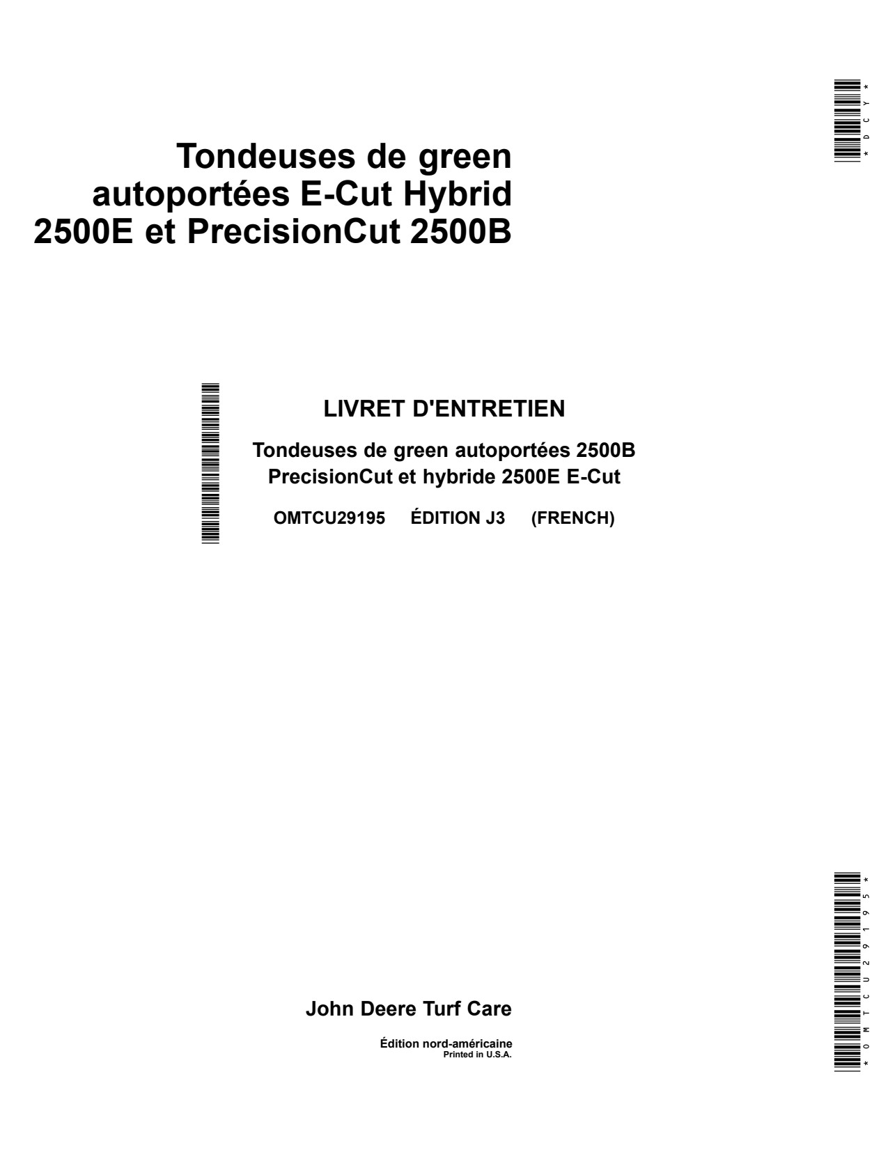 John Deere 2500B 2500E Riding Greens Mower Operator Manual OMTCU29195 FR 1 John Deere 2500B 2500E Riding Greens Mower Operator Manual OMTCU29195 FR