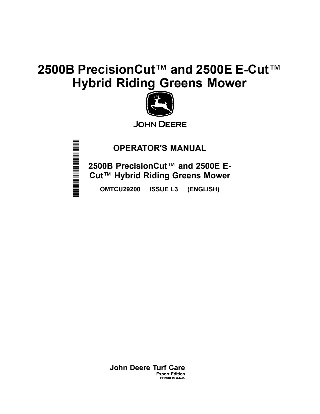 John Deere 2500B 2500E Riding Greens Mower Operator Manual OMTCU29200 1 John Deere 2500B 2500E Riding Greens Mower Operator Manual OMTCU29200