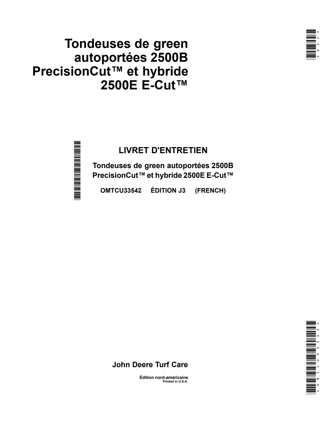 John Deere 2500B 2500E Riding Greens Mower Operator Manual OMTCU33542 FR 1 John Deere 2500B 2500E Riding Greens Mower Operator Manual OMTCU33542 FR