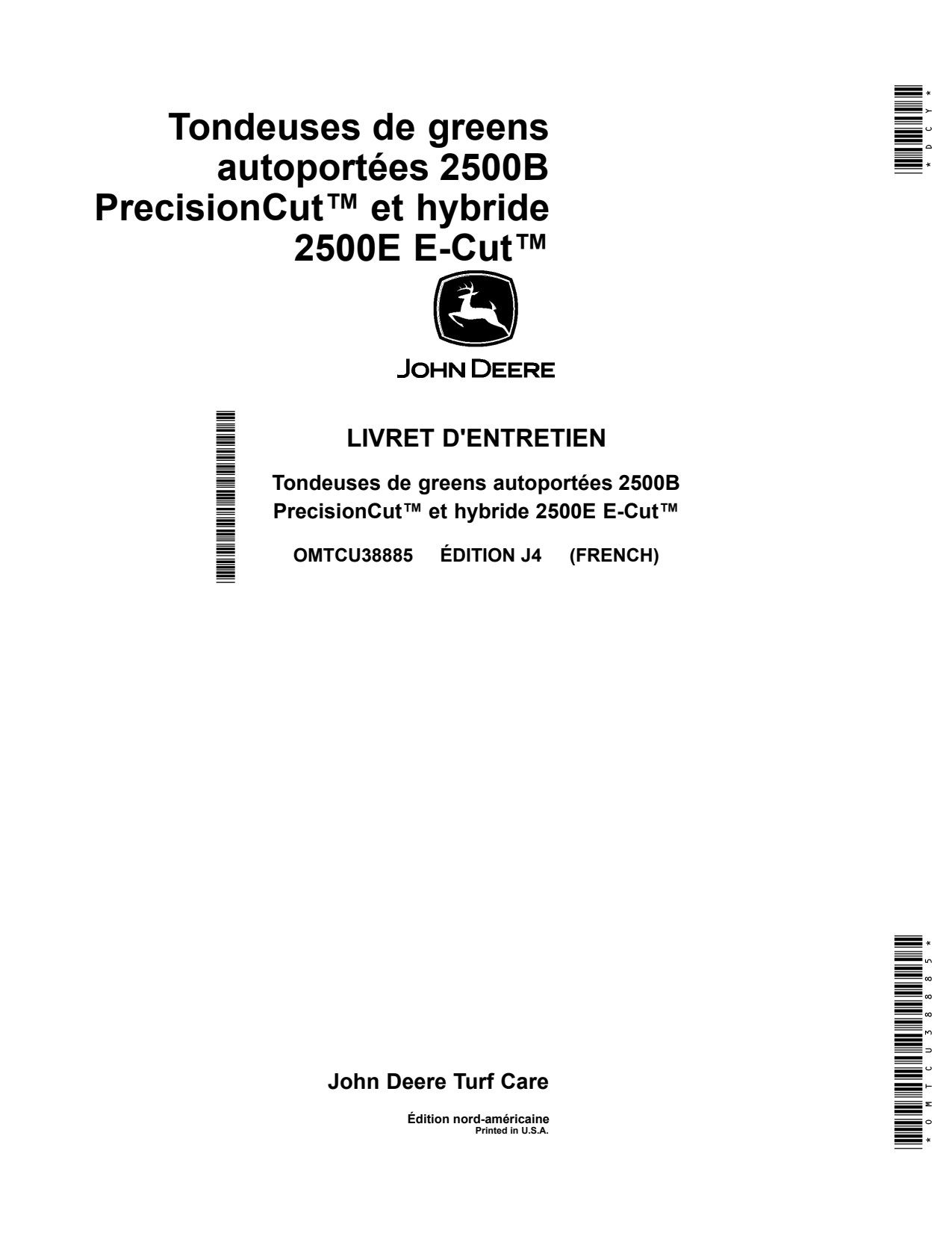 John Deere 2500B 2500E Riding Greens Mower Operator Manual OMTCU38885 FR 1 John Deere 2500B 2500E Riding Greens Mower Operator Manual OMTCU38885 FR