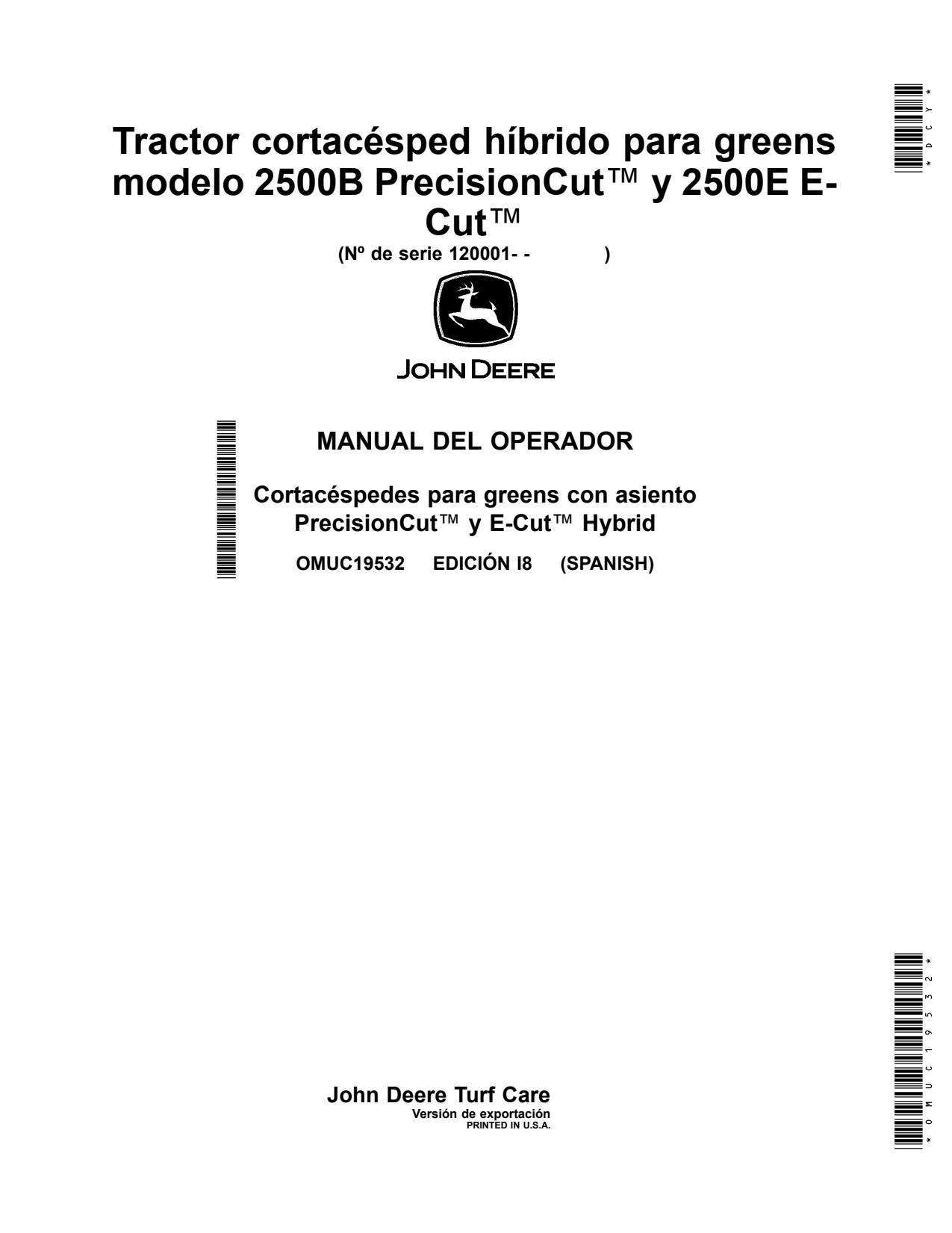 John Deere 2500B 2500E Riding Greens Mower Operator Manual OMUC19532 ES 1 John Deere 2500B 2500E Riding Greens Mower Operator Manual OMUC19532 ES