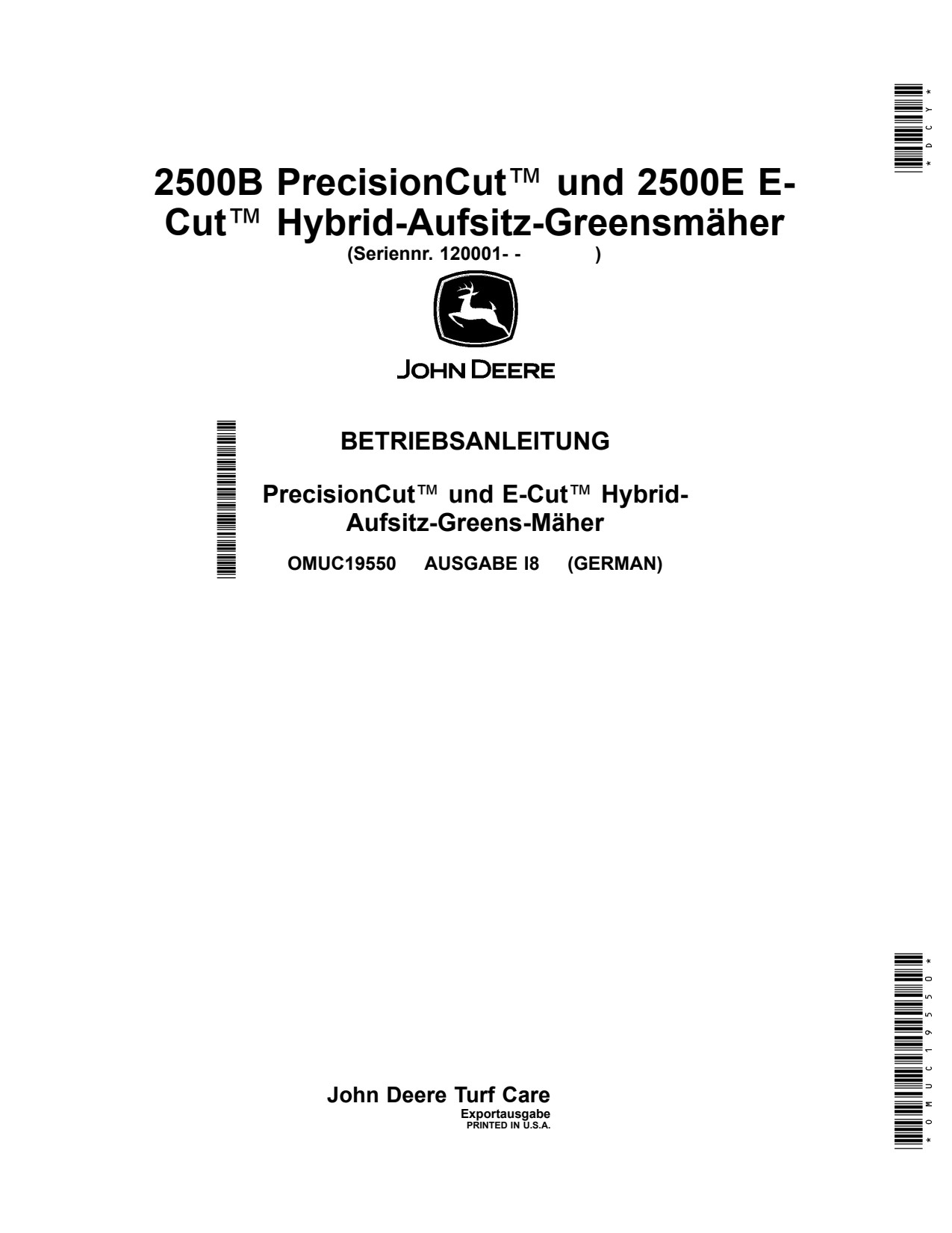 John Deere 2500B 2500E Riding Greens Mower Operator Manual OMUC19550 DE 1 John Deere 2500B 2500E Riding Greens Mower Operator Manual OMUC19550 DE