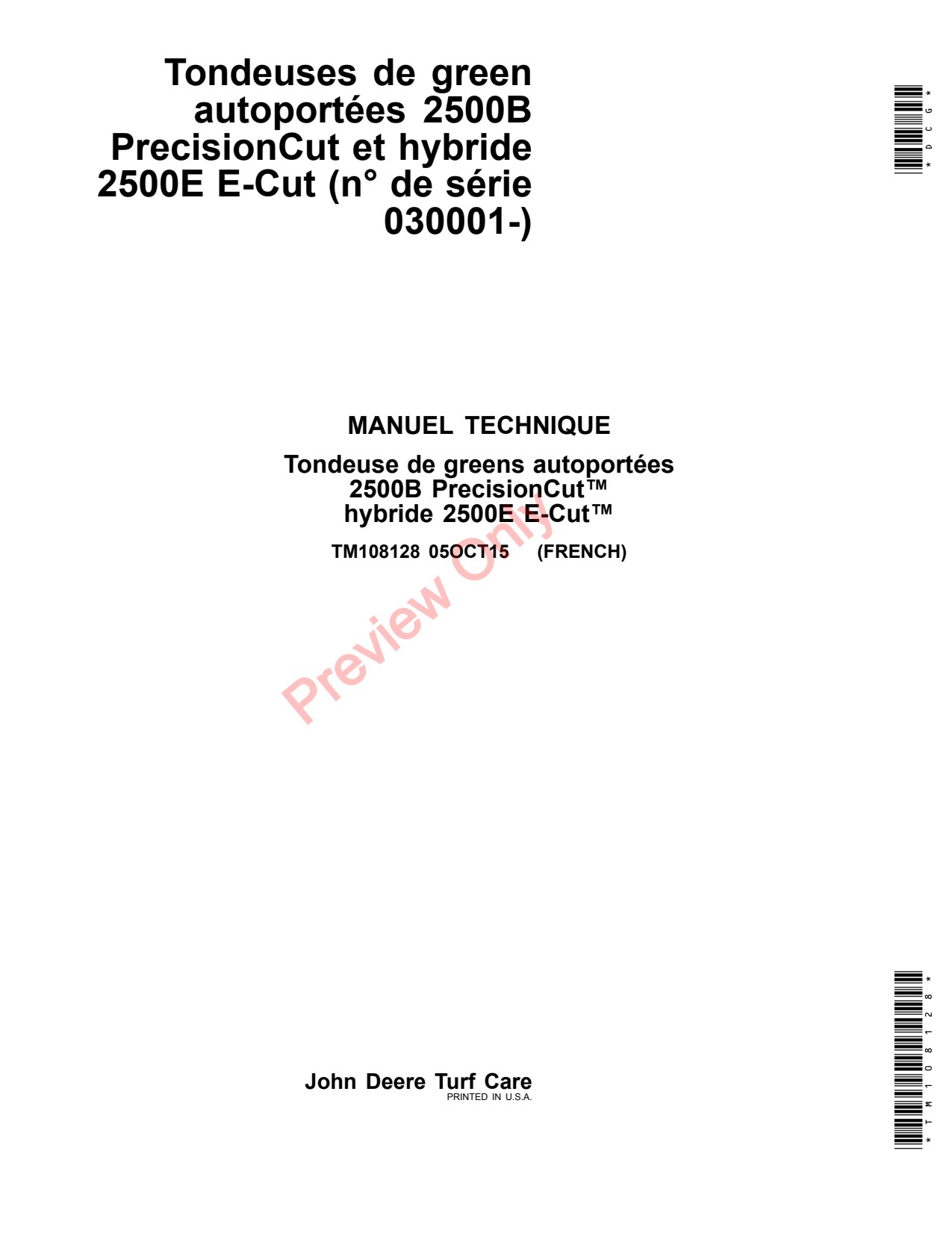John Deere 2500E 2500B Riding Greens Mower Technical Manual TM108128 FR 1 John Deere 2500E 2500B Riding Greens Mower Technical Manual TM108128 FR