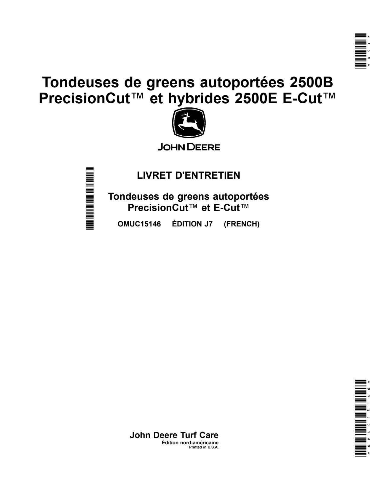 John Deere 2500E Hybrid Gas Dsl 2500B Diesel Wide Area Mower Operator Manual OMUC15146 FR 1 John Deere 2500E Hybrid Gas Dsl 2500B Diesel Wide Area Mower Operator Manual OMUC15146 FR