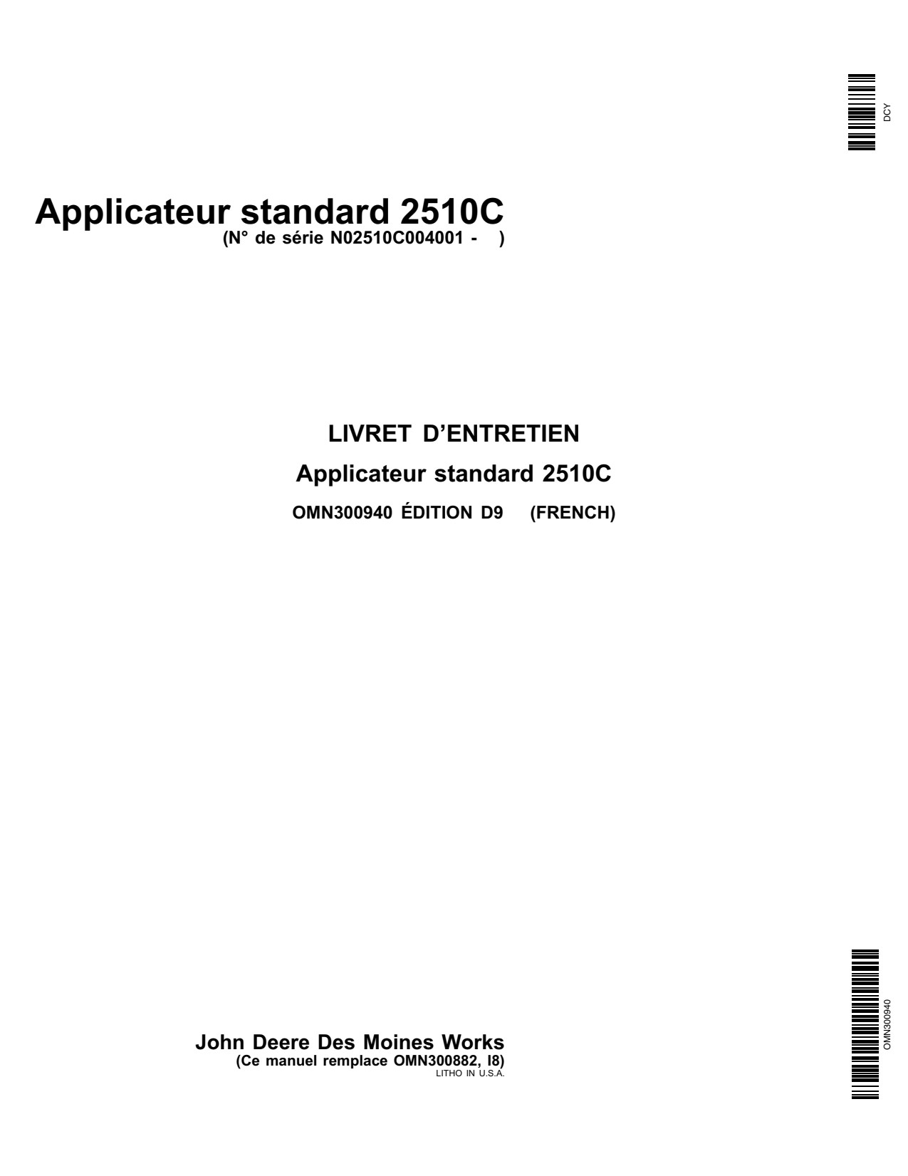 John Deere 2510C Conventional Fertilizer Applicator Operator Manual OMN300940 FR 1 John Deere 2510C Conventional Fertilizer Applicator Operator Manual OMN300940 FR