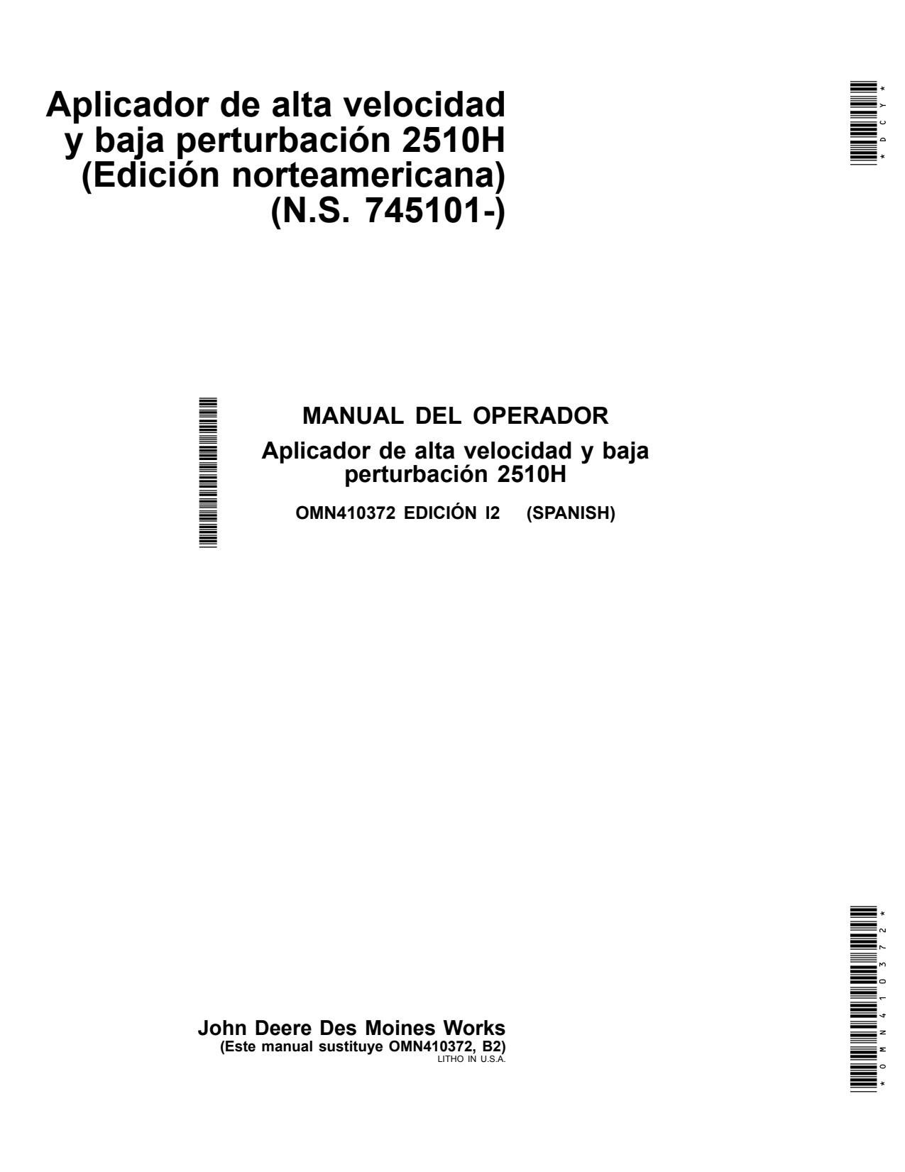 John Deere 2510H Low Disturbance Fertilizer Applicator Operator Manual OMN410372 ES 1 John Deere 2510H Low Disturbance Fertilizer Applicator Operator Manual OMN410372 ES