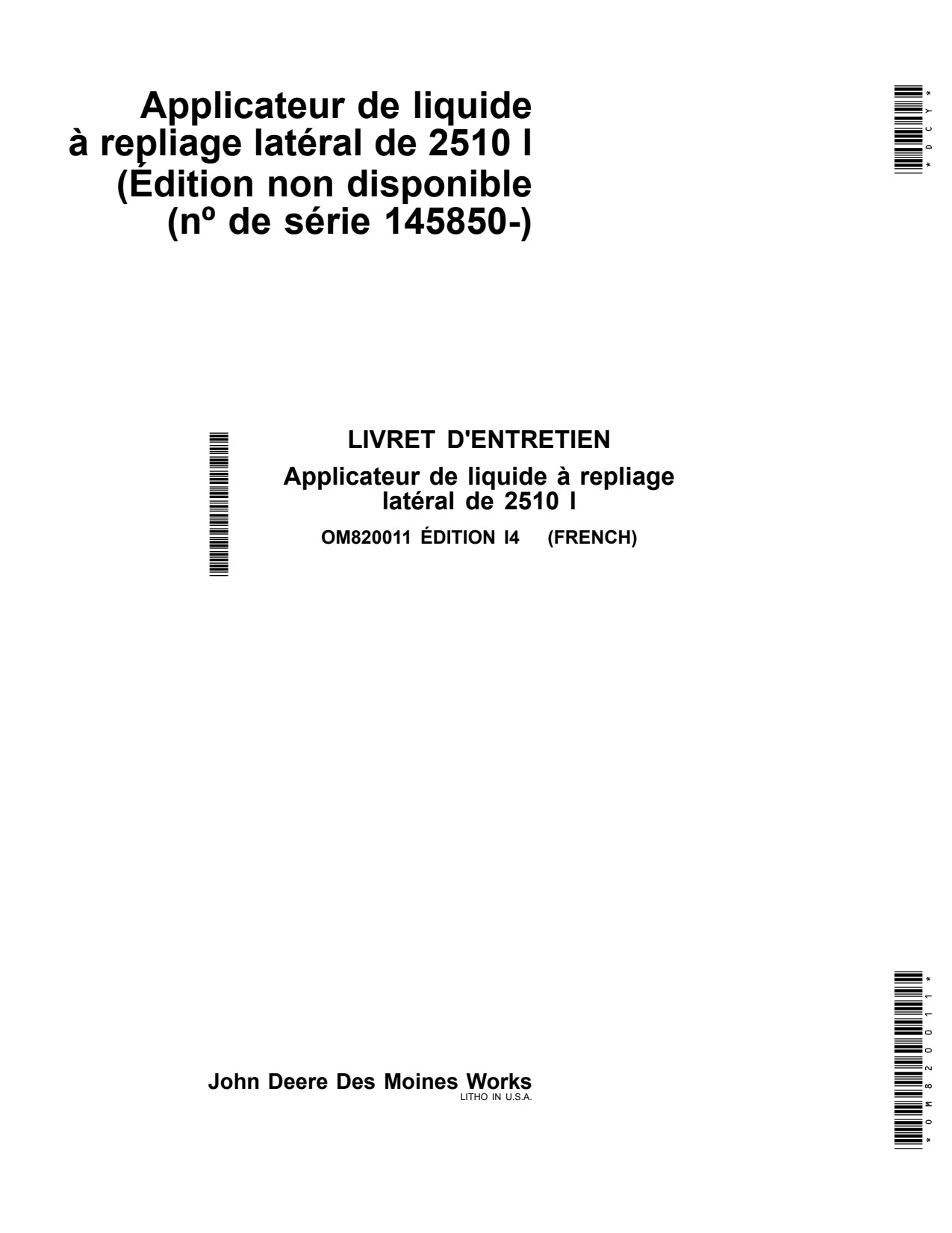 John Deere 2510L 2510 Side-fold Liquid Fertilizer Applicator Operator Manual OM820011 FR 1 John Deere 2510L 2510 Side-fold Liquid Fertilizer Applicator Operator Manual OM820011 FR