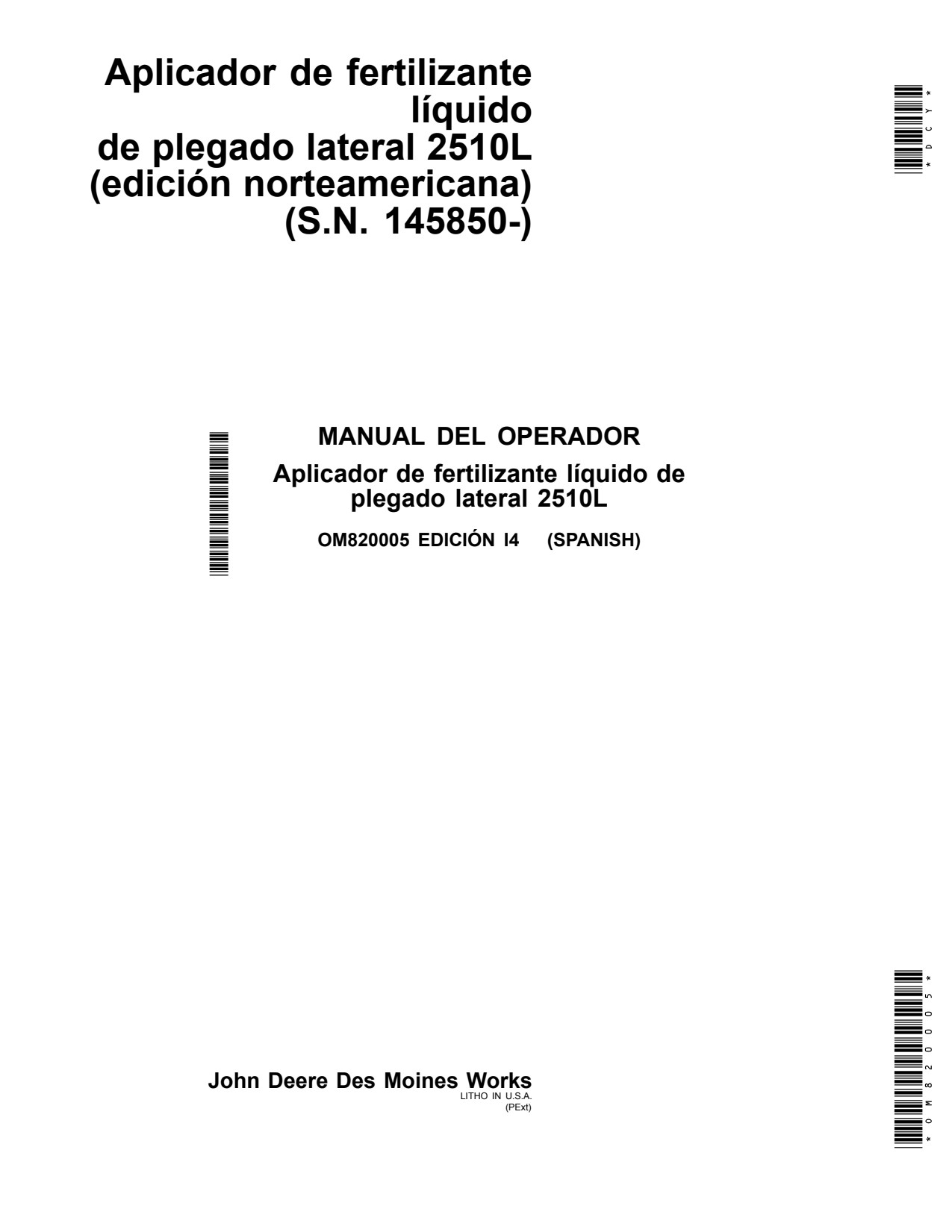 John Deere 2510L Side-fold Liquid Fertilizer Applicator Operator Manual OM820005 ES 1 John Deere 2510L Side-fold Liquid Fertilizer Applicator Operator Manual OM820005 ES
