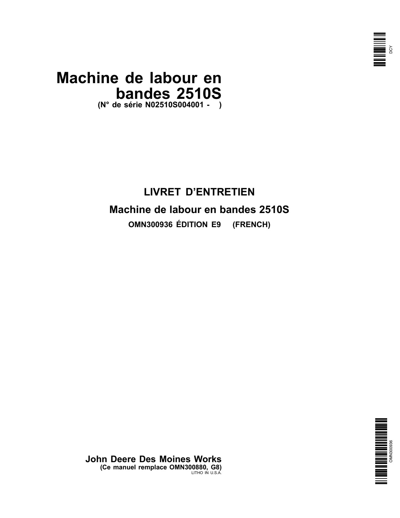 John Deere 2510S Strip Till Fertilizer Applicator Operator Manual OMN300936 FR 1 John Deere 2510S Strip Till Fertilizer Applicator Operator Manual OMN300936 FR