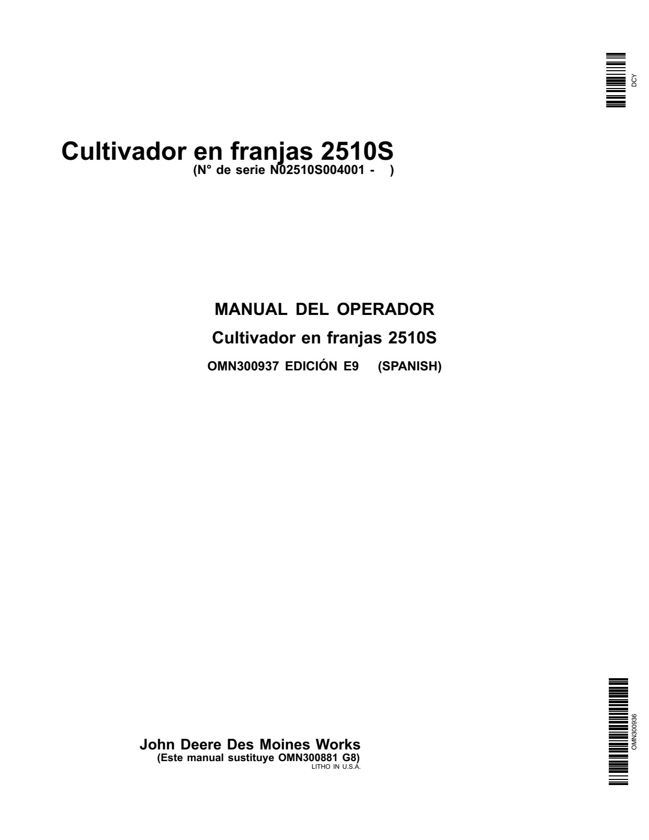John Deere 2510S Strip Till Fertilizer Applicator Operator Manual OMN300937 ES 1 John Deere 2510S Strip Till Fertilizer Applicator Operator Manual OMN300937 ES