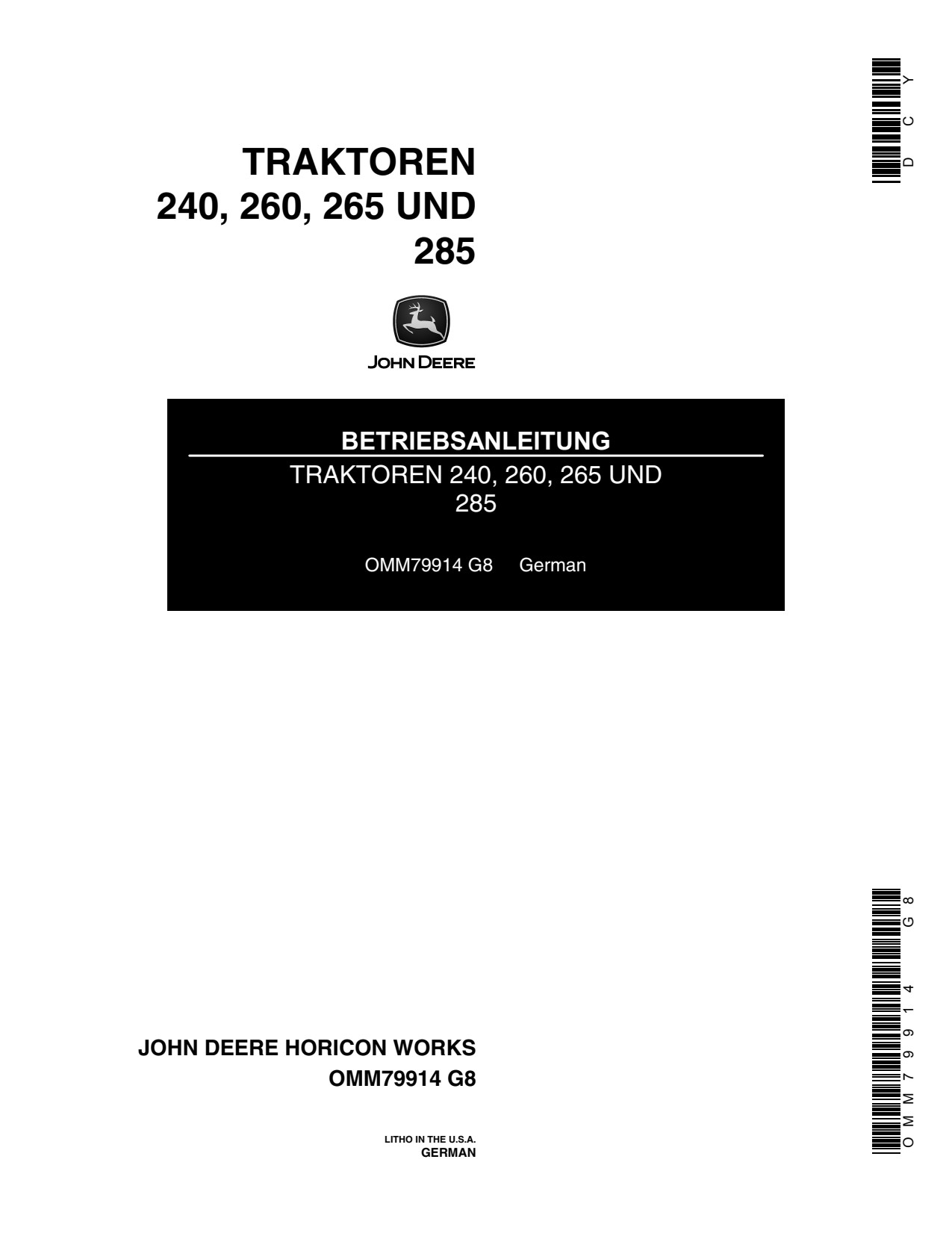 John Deere 260 265 285 240 Garden Tractor Operator Manual OMM79914 DE 1 John Deere 260 265 285 240 Garden Tractor Operator Manual OMM79914 DE