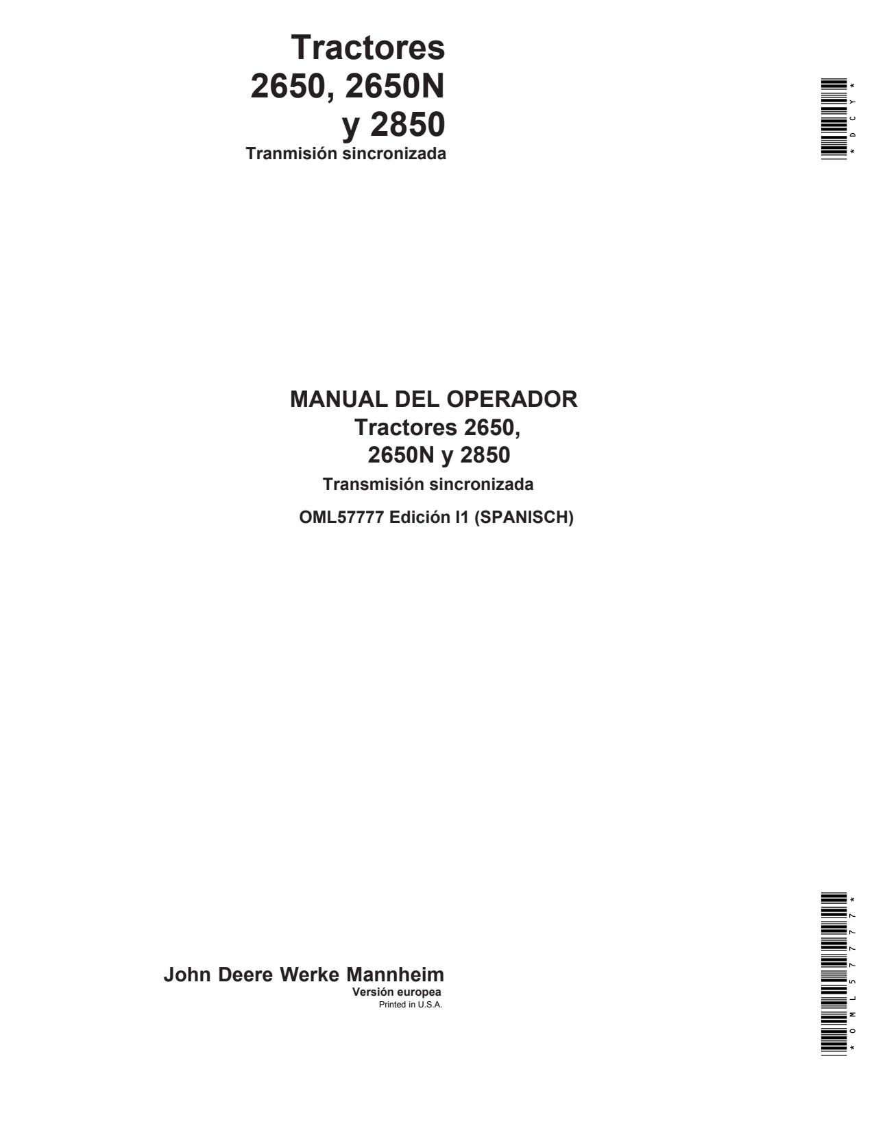 John Deere 2650N 2850 2650 Tractors Synchronized Transmission Operator Manual OML57777 ES 1 John Deere 2650N 2850 2650 Tractors Synchronized Transmission Operator Manual OML57777 ES