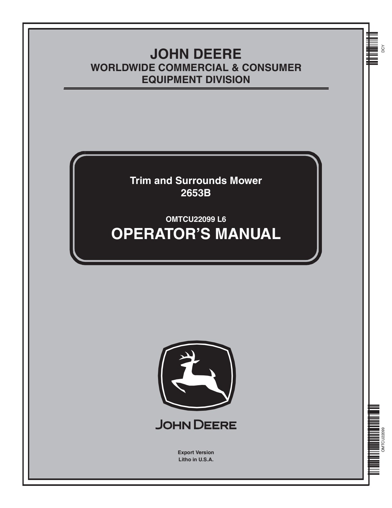 John Deere 2653B Surrounds Mower Operator Manual OMTCU22099 1 John Deere 2653B Surrounds Mower Operator Manual OMTCU22099