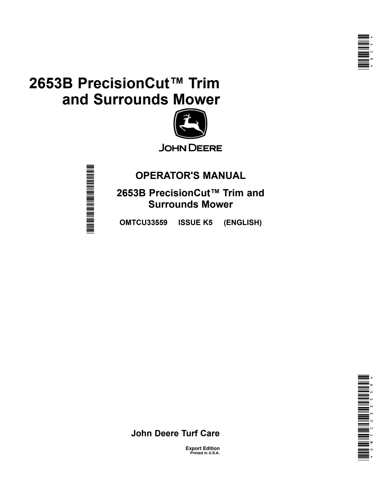John Deere 2653B Surrounds Mower Operator Manual OMTCU33559 1 John Deere 2653B Surrounds Mower Operator Manual OMTCU33559