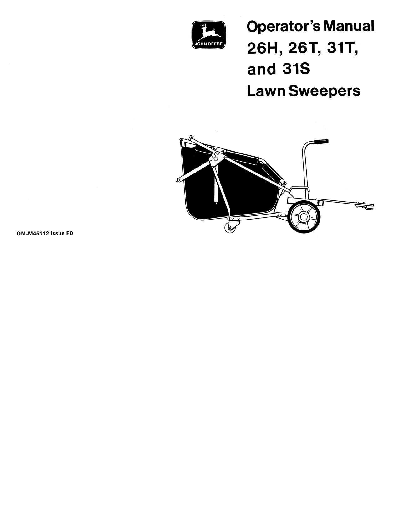 John Deere 26H 31S 26T 31T Lawn Sweeper Operator Manual OMM45112 1 John Deere 26H 31S 26T 31T Lawn Sweeper Operator Manual OMM45112