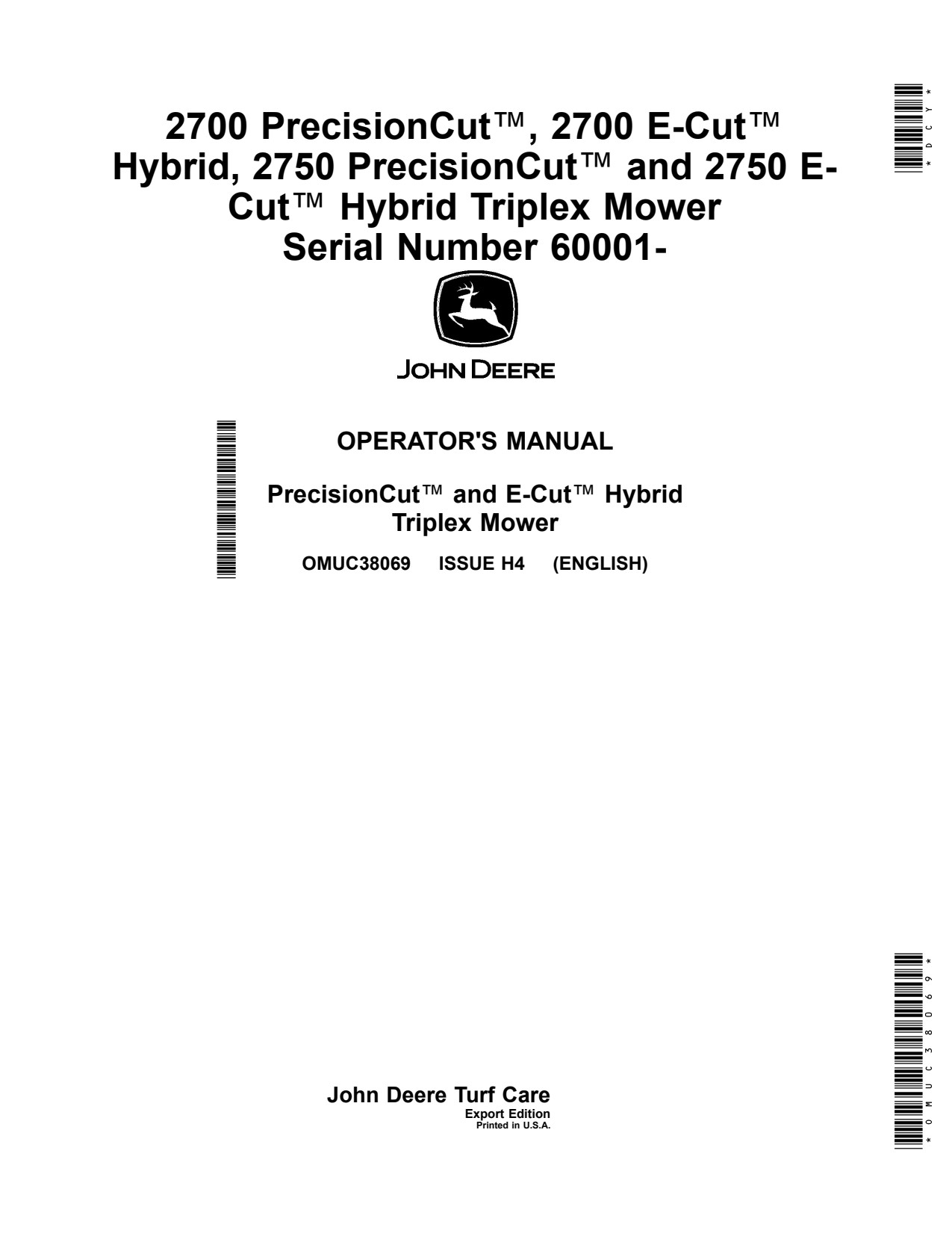 John Deere 2700 Gas Hybrid 2750 Diesel 60001 Triplex Mower Operator Manual OMUC38069 1 John Deere 2700 Gas Hybrid 2750 Diesel 60001 Triplex Mower Operator Manual OMUC38069