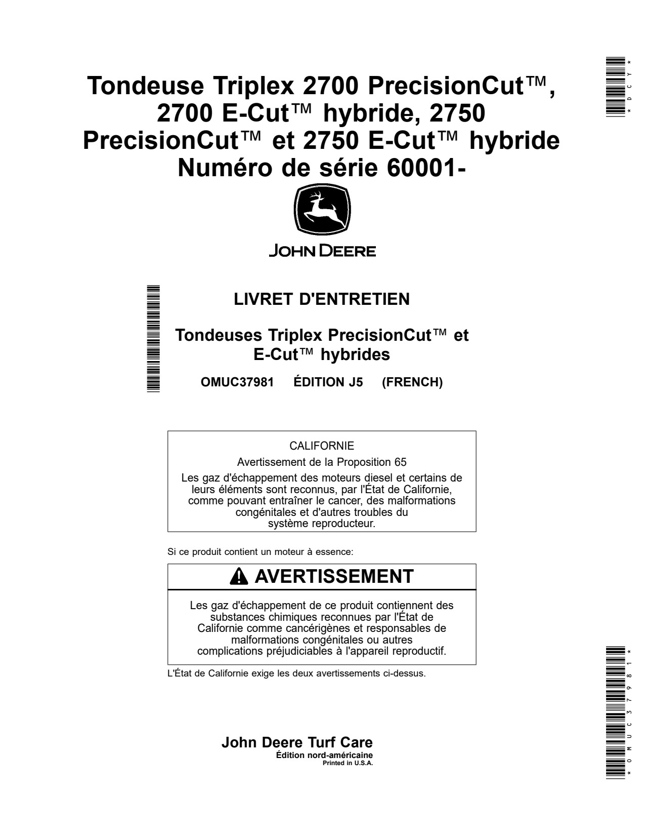 John Deere 2700 Gas Hybrid Diesel 2750 60001 Triplex Mower Operator Manual OMUC37981 FR 1 John Deere 2700 Gas Hybrid Diesel 2750 60001 Triplex Mower Operator Manual OMUC37981 FR