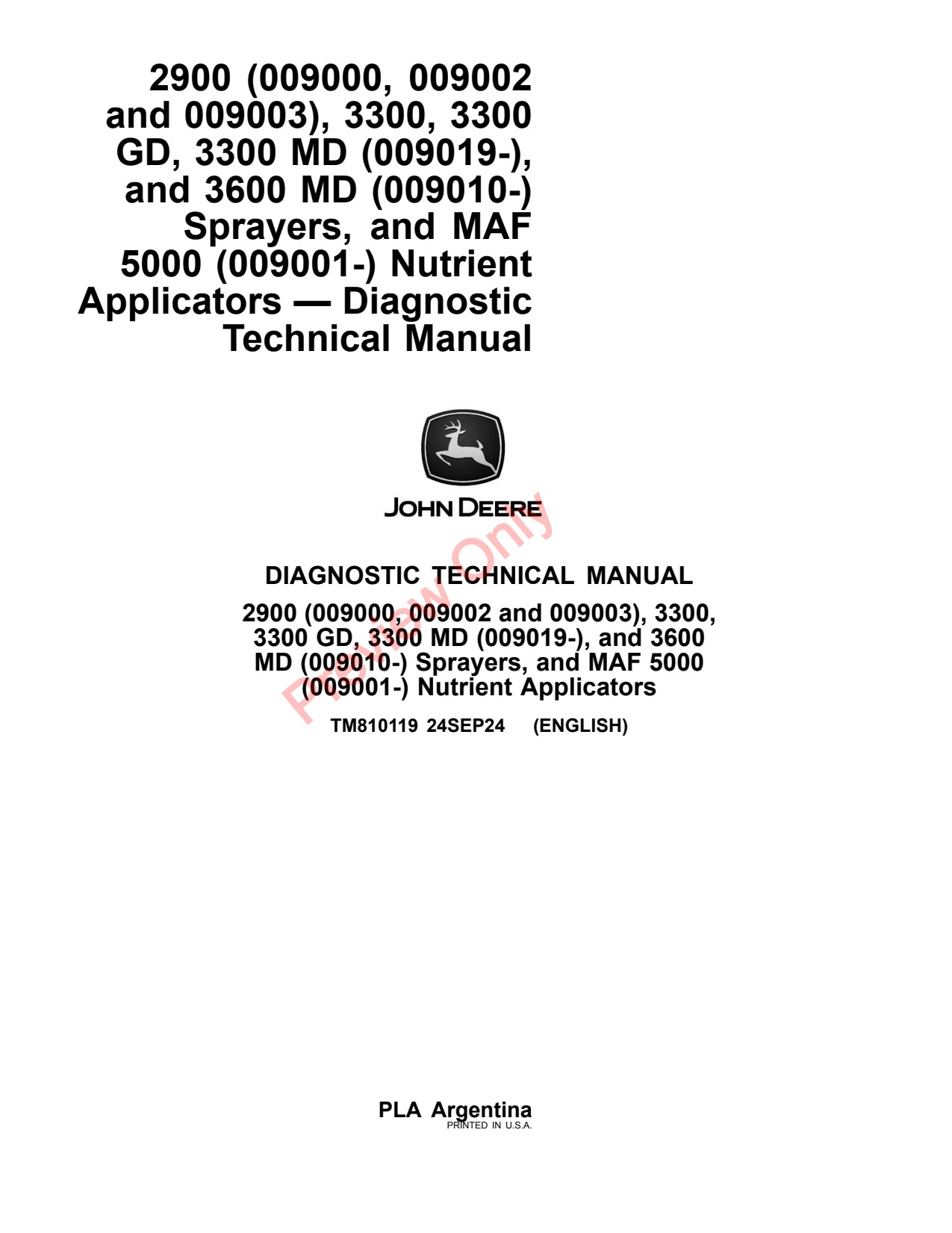 John Deere 2900 3300 3600 MAF3 GD MD MAF5000 5000 Fertilizer Applicator Diagnostic Technical Manual TM810119 1 John Deere 2900 3300 3600 MAF3 GD MD MAF5000 5000 Fertilizer Applicator Diagnostic Technical Manual TM810119