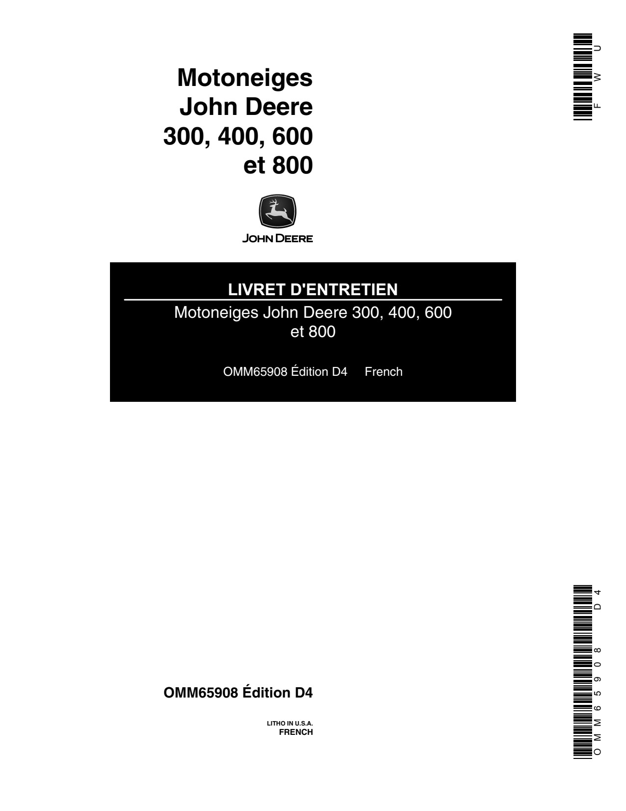 John Deere 300 400 600 500 Snowmobile Operator Manual OMM65908 FR 1 John Deere 300 400 600 500 Snowmobile Operator Manual OMM65908 FR
