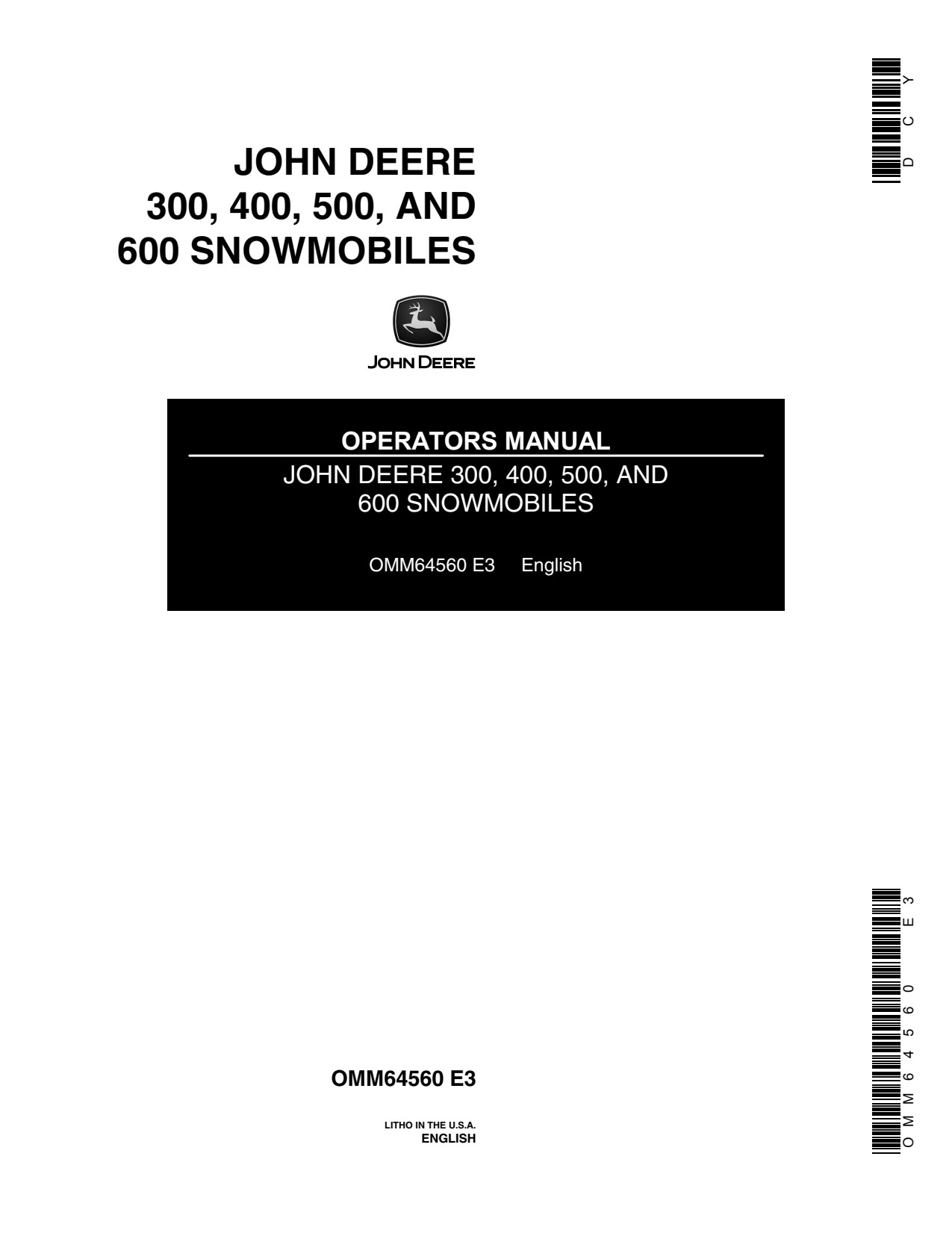 John Deere 300 to 600 Snowmobile Operator Manual OMM64560 1 John Deere 300 to 600 Snowmobile Operator Manual OMM64560