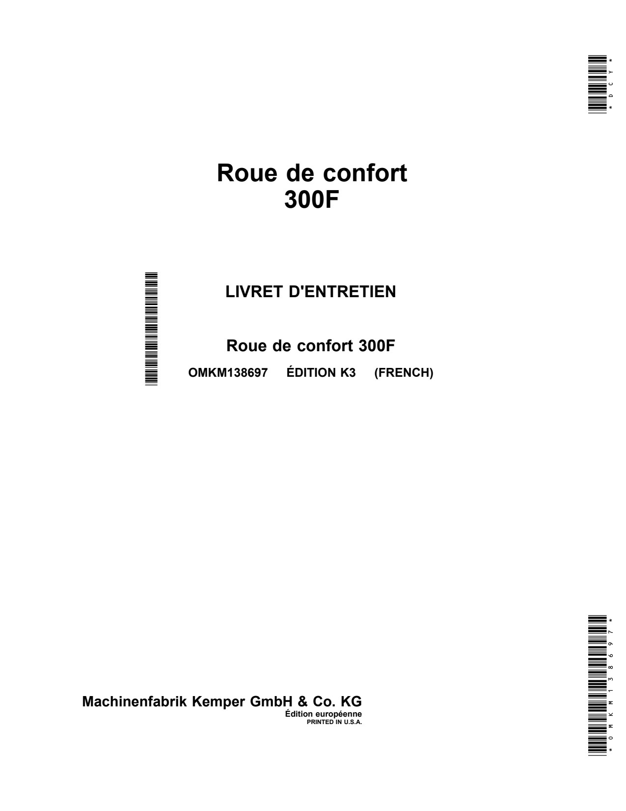 John Deere 300F Comfort Support Wheel Operator Manual OMKM138697 FR 1 John Deere 300F Comfort Support Wheel Operator Manual OMKM138697 FR