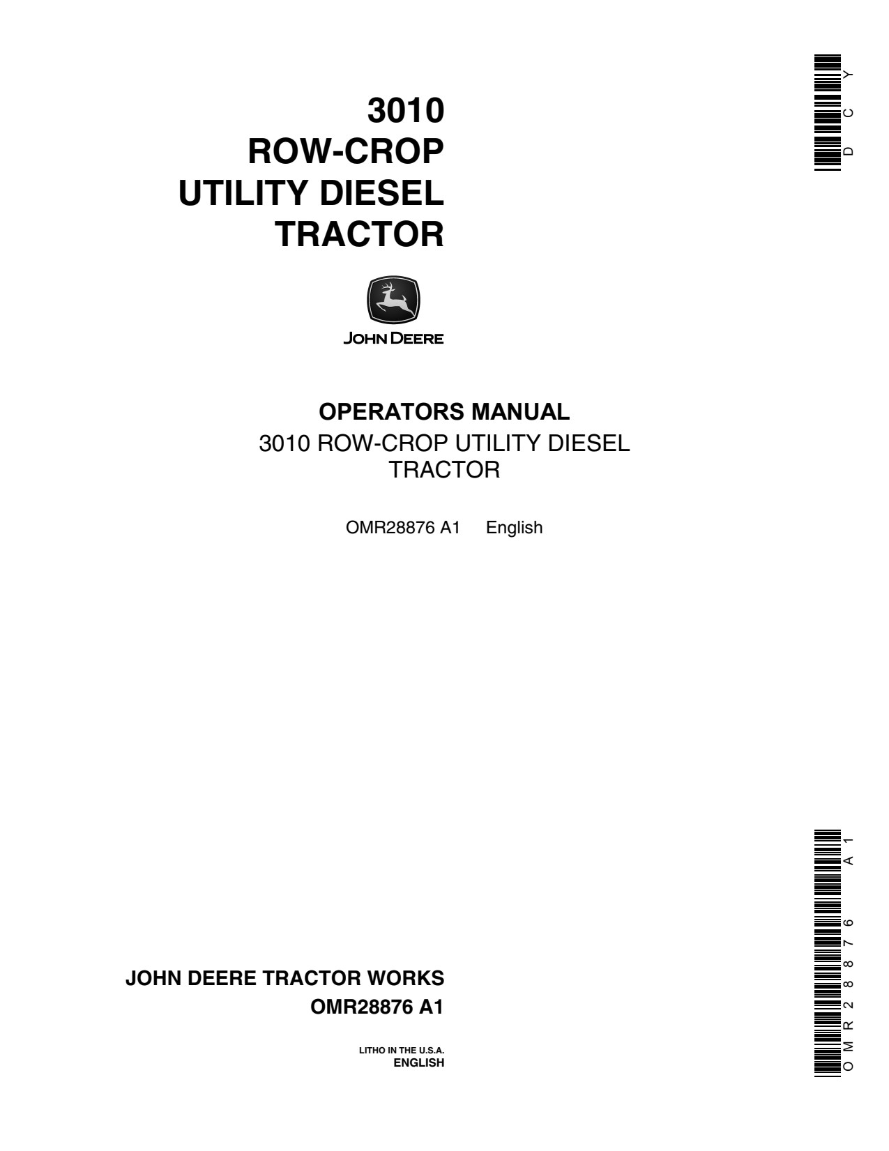 John Deere 3010 Utility Diesel Tractor Operator Manual OMR28876 1 John Deere 3010 Utility Diesel Tractor Operator Manual OMR28876