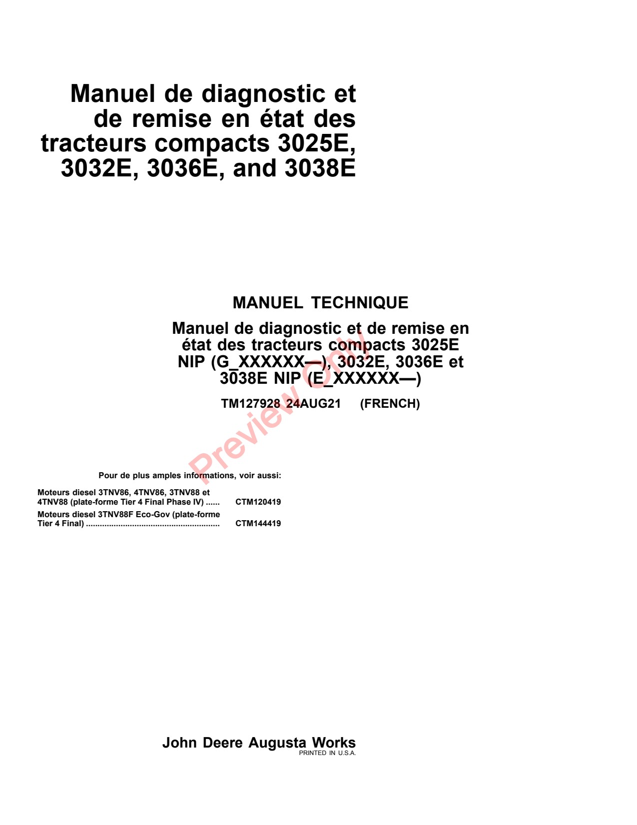 John Deere 3025E 3032E 3036E 3038E Compact Utility Tractor Diagnostic Technical Manual TM127928 FR 1 John Deere 3025E 3032E 3036E 3038E Compact Utility Tractor Diagnostic Technical Manual TM127928 FR
