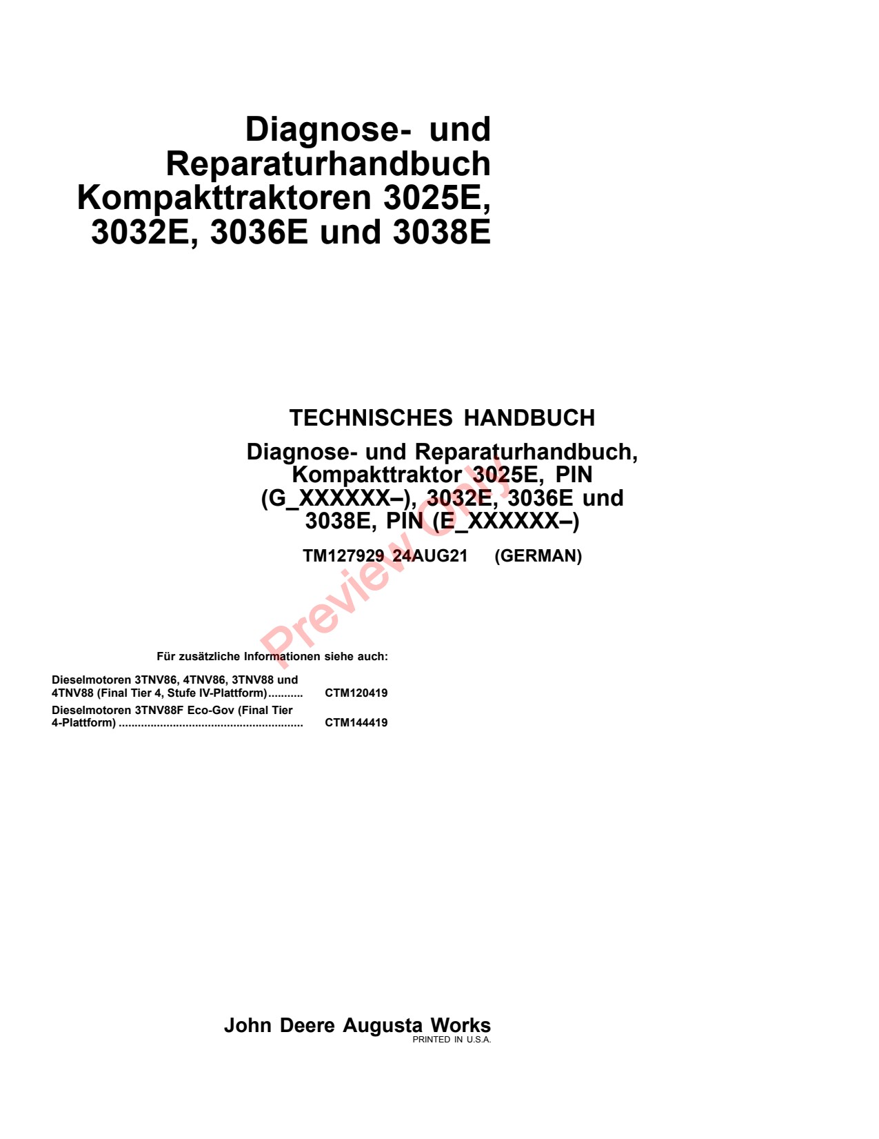 John Deere 3025E 3032E 3036E 3038E Compact Utility Tractor Technical Manual TM127929 DE 1 John Deere 3025E 3032E 3036E 3038E Compact Utility Tractor Technical Manual TM127929 DE