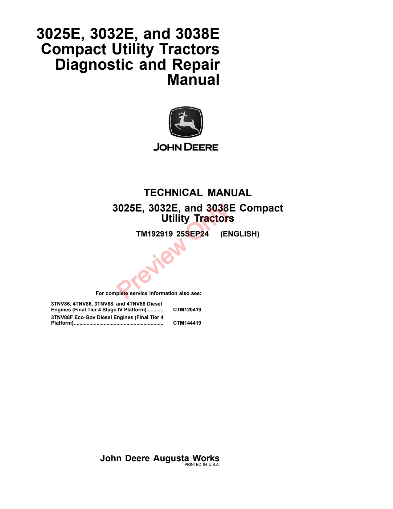 John Deere 3025E 3032E 3038E Compact Utility Tractor Technical Manual TM192919 1 John Deere 3025E 3032E 3038E Compact Utility Tractor Technical Manual TM192919