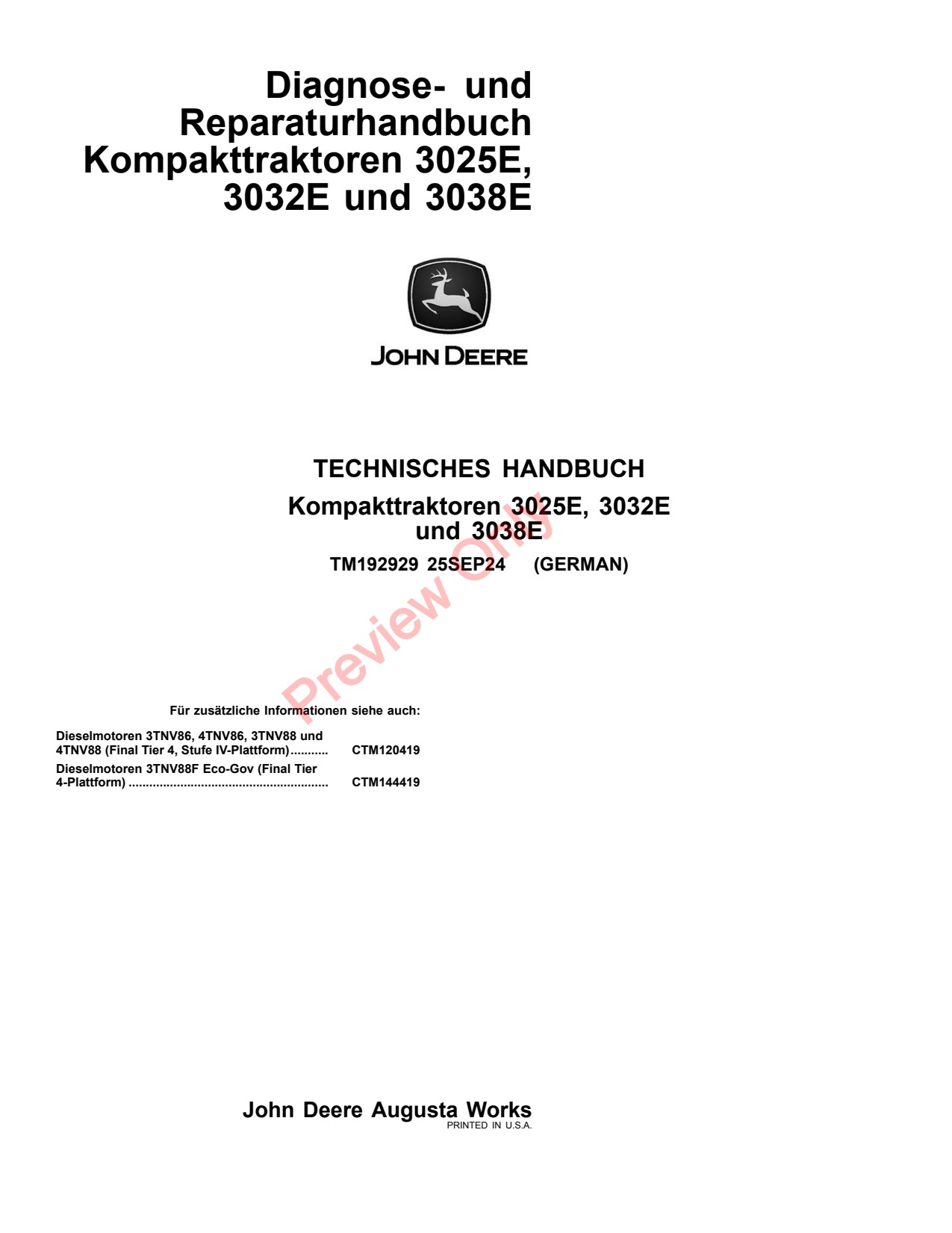 John Deere 3025E 3032E 3038E Compact Utility Tractor Technical Manual TM192929 DE 1 John Deere 3025E 3032E 3038E Compact Utility Tractor Technical Manual TM192929 DE