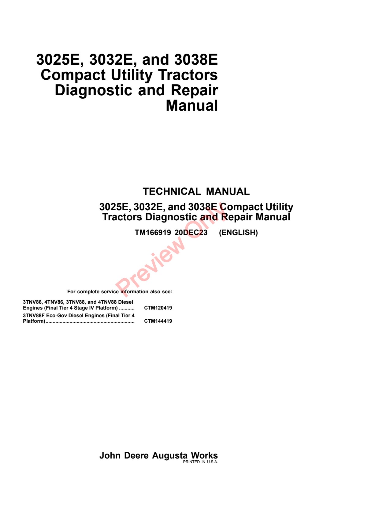 John Deere 3025E 3038E 3032E Compact Utility Tractor Diagnostic Repair Technical Manual TM166919 1 John Deere 3025E 3038E 3032E Compact Utility Tractor Diagnostic Repair Technical Manual TM166919