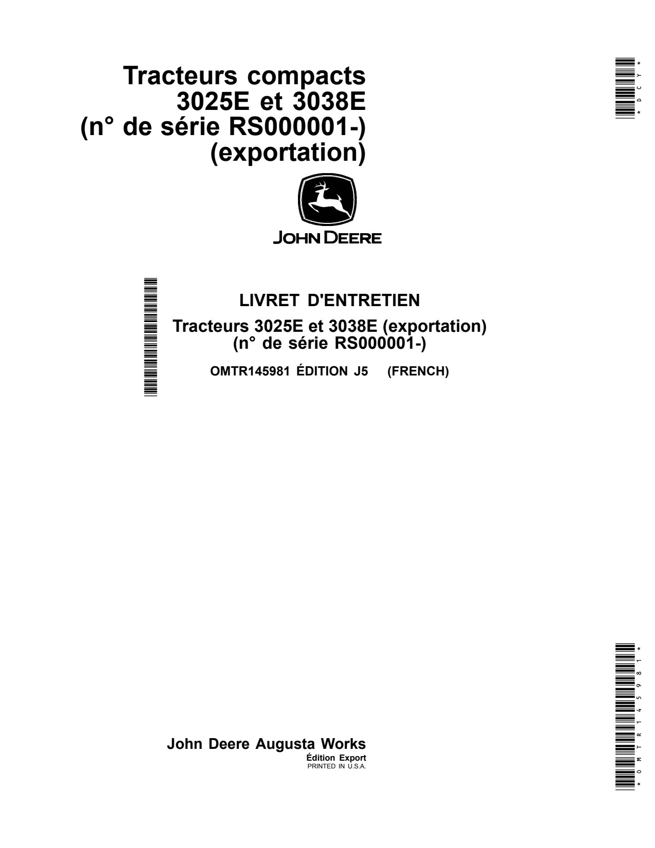 John Deere 3025E 3038E Compact Utility Tractor Operator Manual OMTR145981 FR 1 John Deere 3025E 3038E Compact Utility Tractor Operator Manual OMTR145981 FR