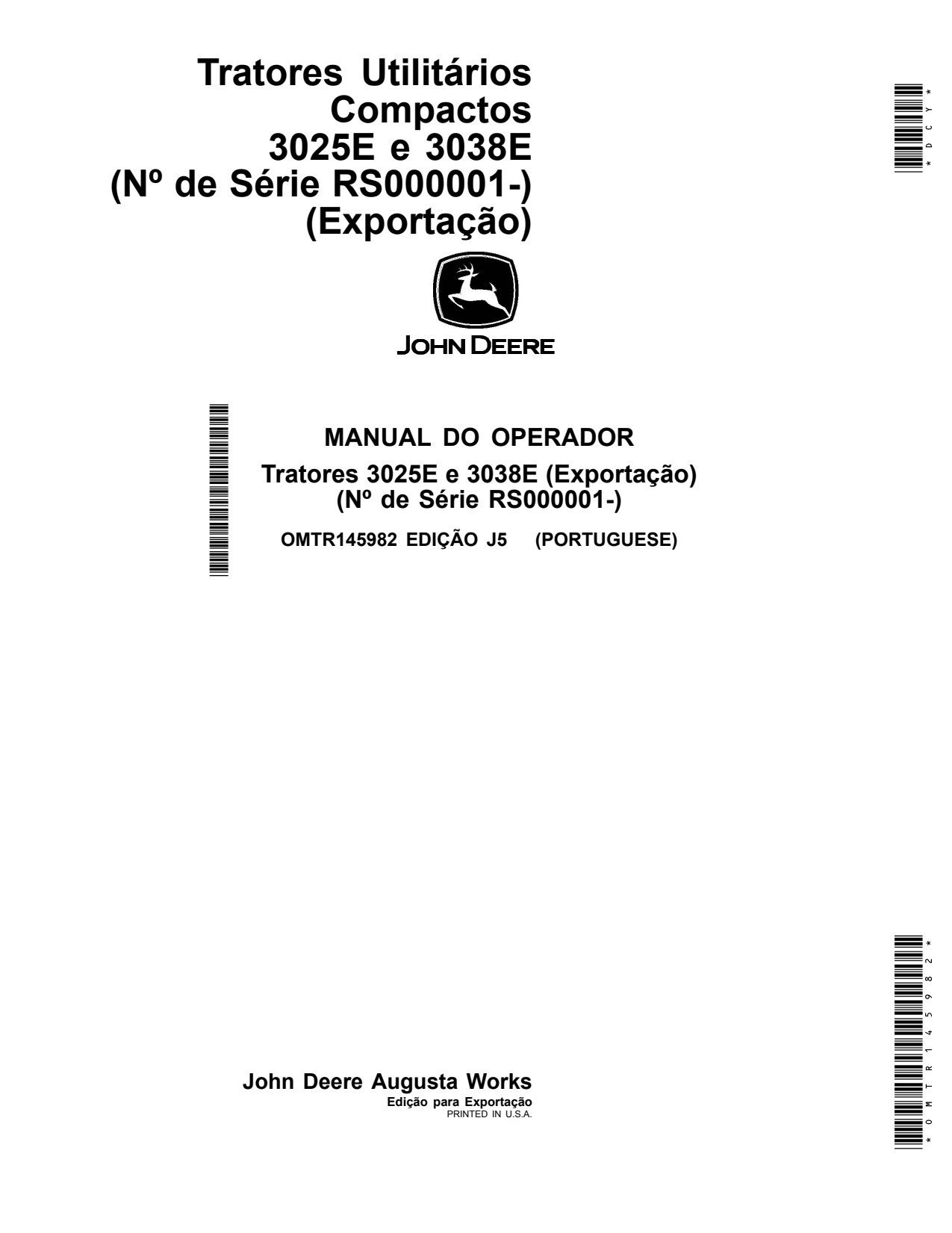 John Deere 3025E 3038E Compact Utility Tractor Operator Manual OMTR145982 PT 1 John Deere 3025E 3038E Compact Utility Tractor Operator Manual OMTR145982 PT
