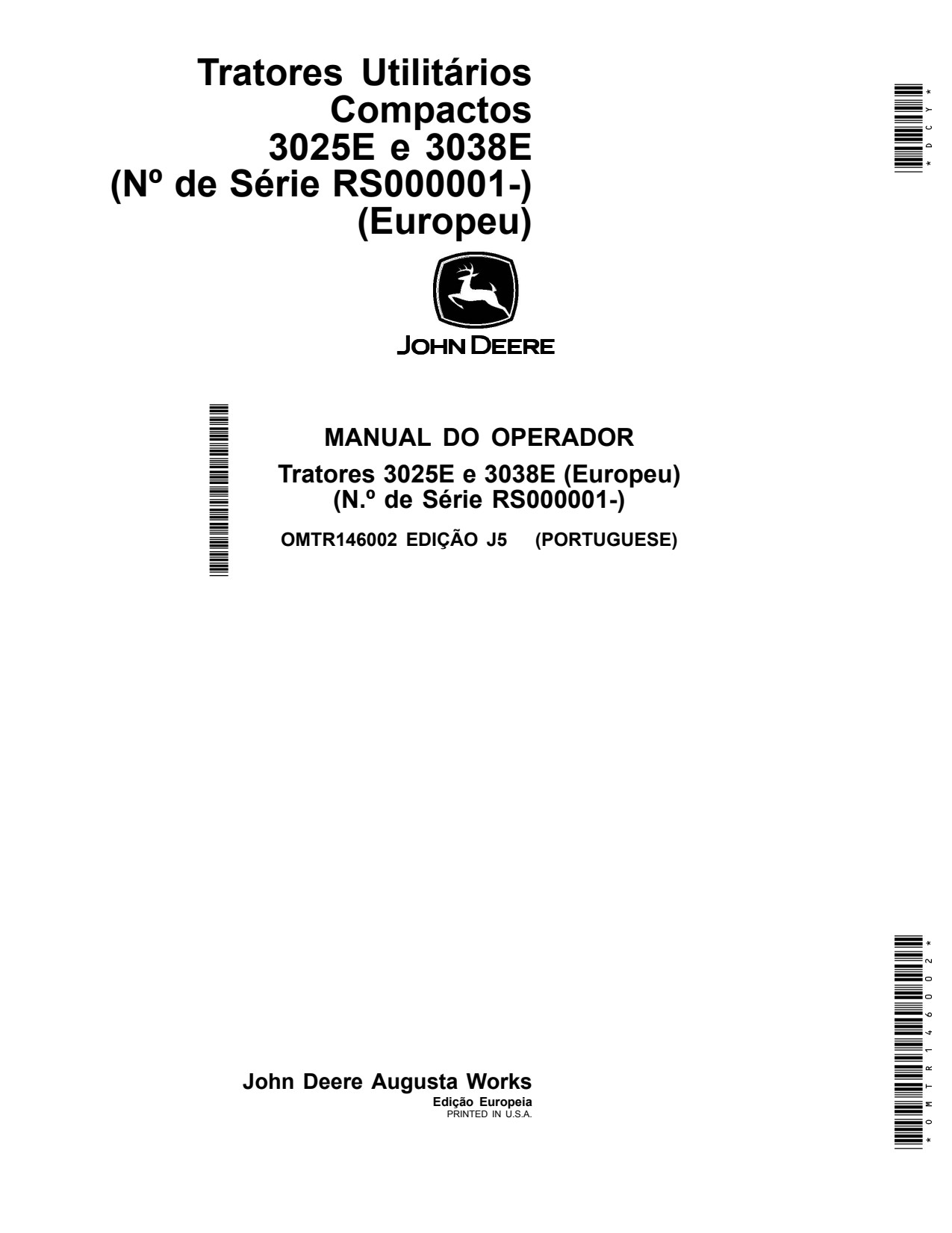 John Deere 3025E 3038E Compact Utility Tractor Operator Manual OMTR146002 PT 1 John Deere 3025E 3038E Compact Utility Tractor Operator Manual OMTR146002 PT