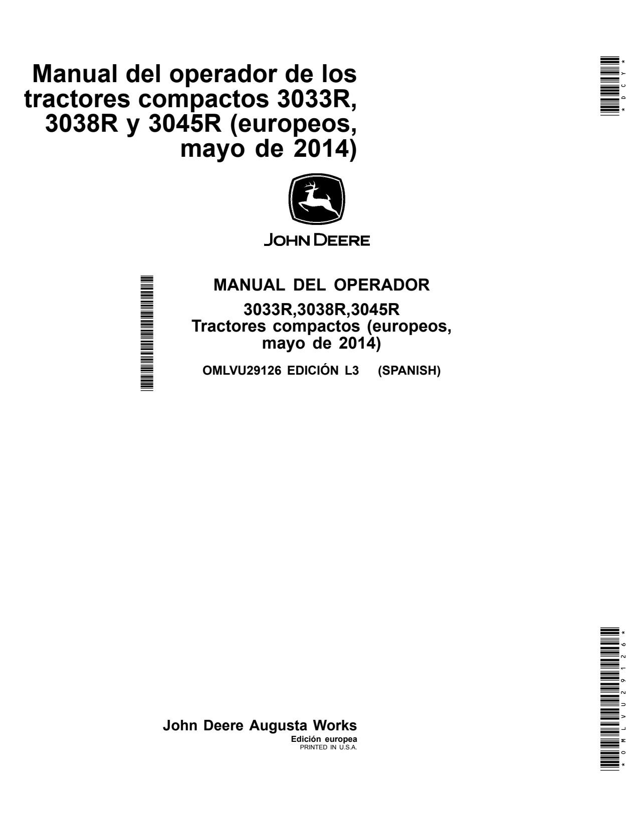 John Deere 3033R 3038R 3045R Compact Utility Tractor Operator Manual OMLVU29126 ES 1 John Deere 3033R 3038R 3045R Compact Utility Tractor Operator Manual OMLVU29126 ES