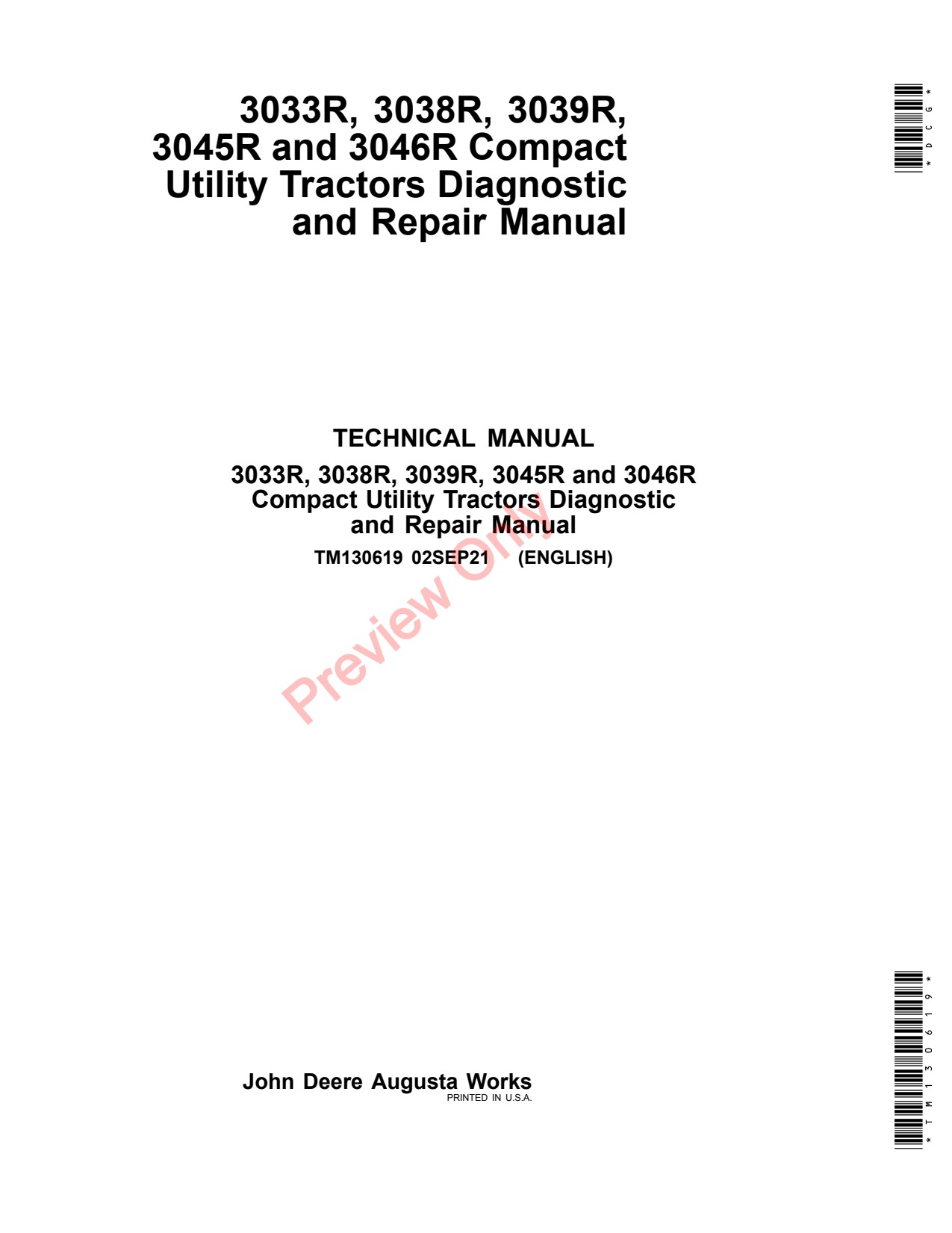 John Deere 3033R 3045R 3038R 3046R 3039R Compact Utility Tractor Diagnostic Repair Technical Manual TM130619 1 John Deere 3033R 3045R 3038R 3046R 3039R Compact Utility Tractor Diagnostic Repair Technical Manual TM130619
