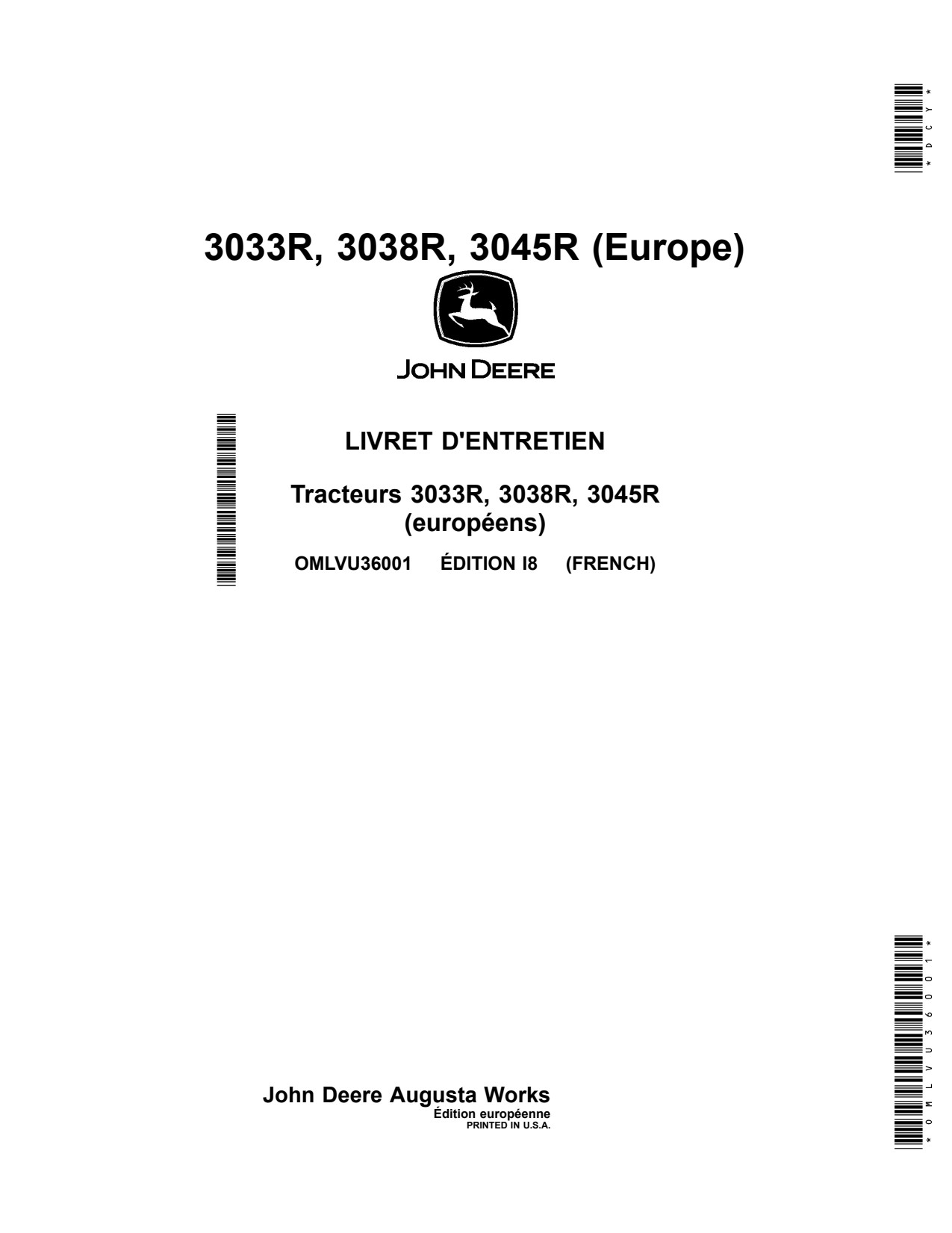 John Deere 3033R 3045R 3038R Compact Utility Tractor Operator Manual OMLVU36001 FR 1 John Deere 3033R 3045R 3038R Compact Utility Tractor Operator Manual OMLVU36001 FR