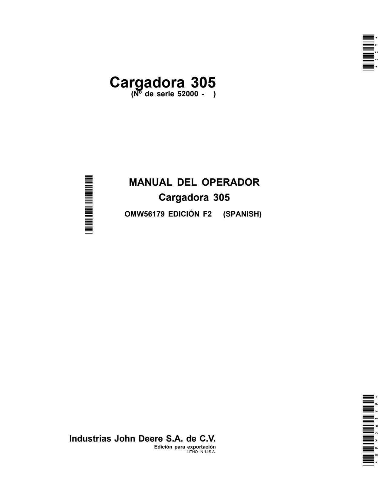 John Deere 3036E 3038E 305 3032E Loader Operator Manual OMW56179 ES 1 John Deere 3036E 3038E 305 3032E Loader Operator Manual OMW56179 ES