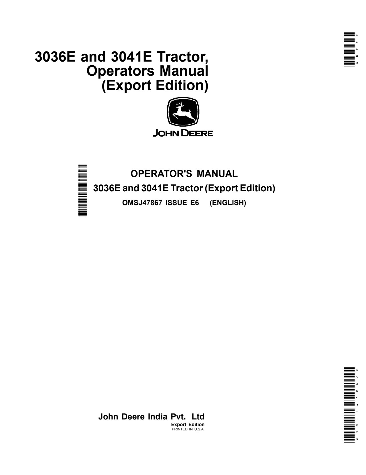 John Deere 3036E 3041E Tractor Operator Manual OMSJ47867 1 John Deere 3036E 3041E Tractor Operator Manual OMSJ47867